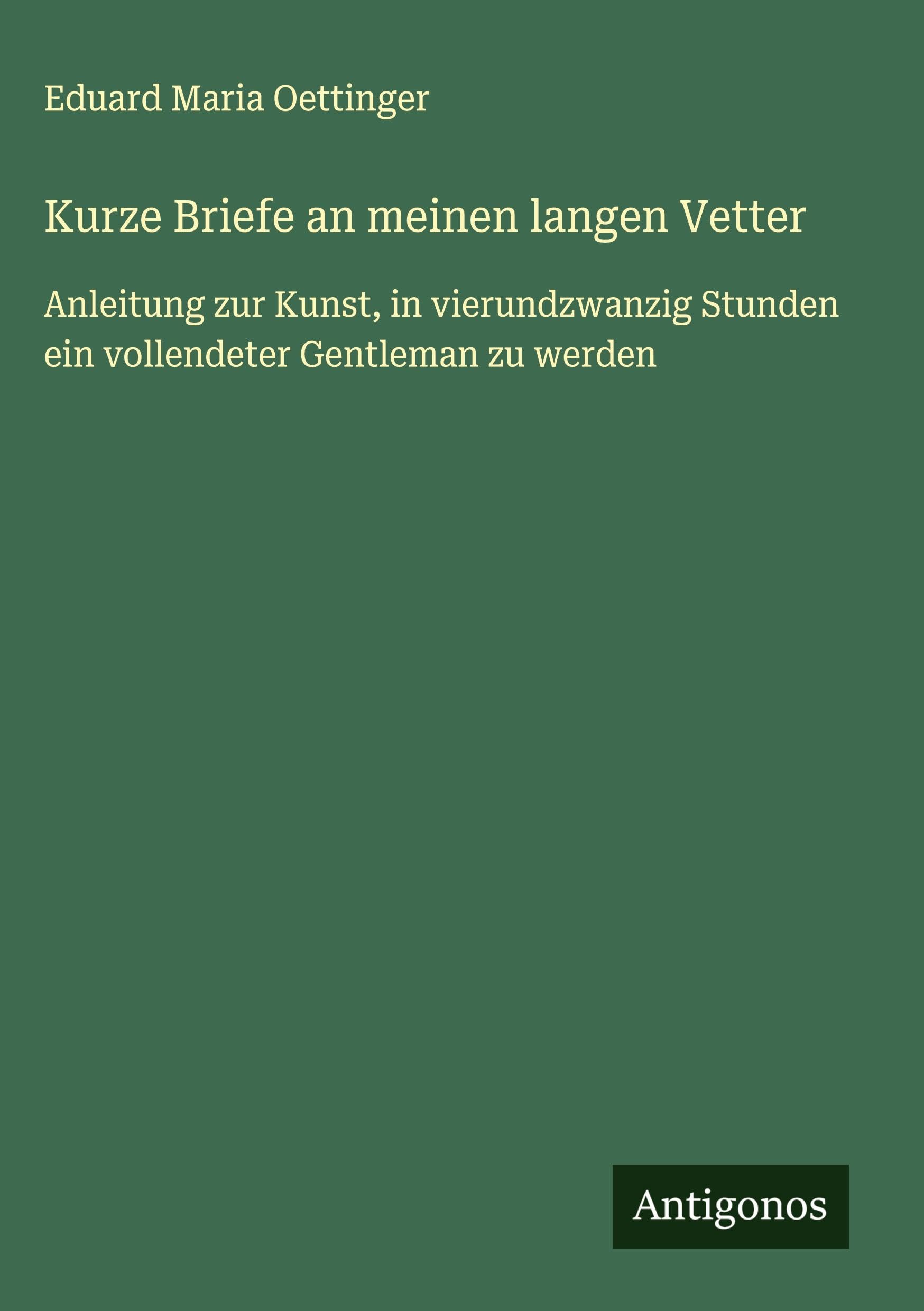 Kurze Briefe an meinen langen Vetter Classics