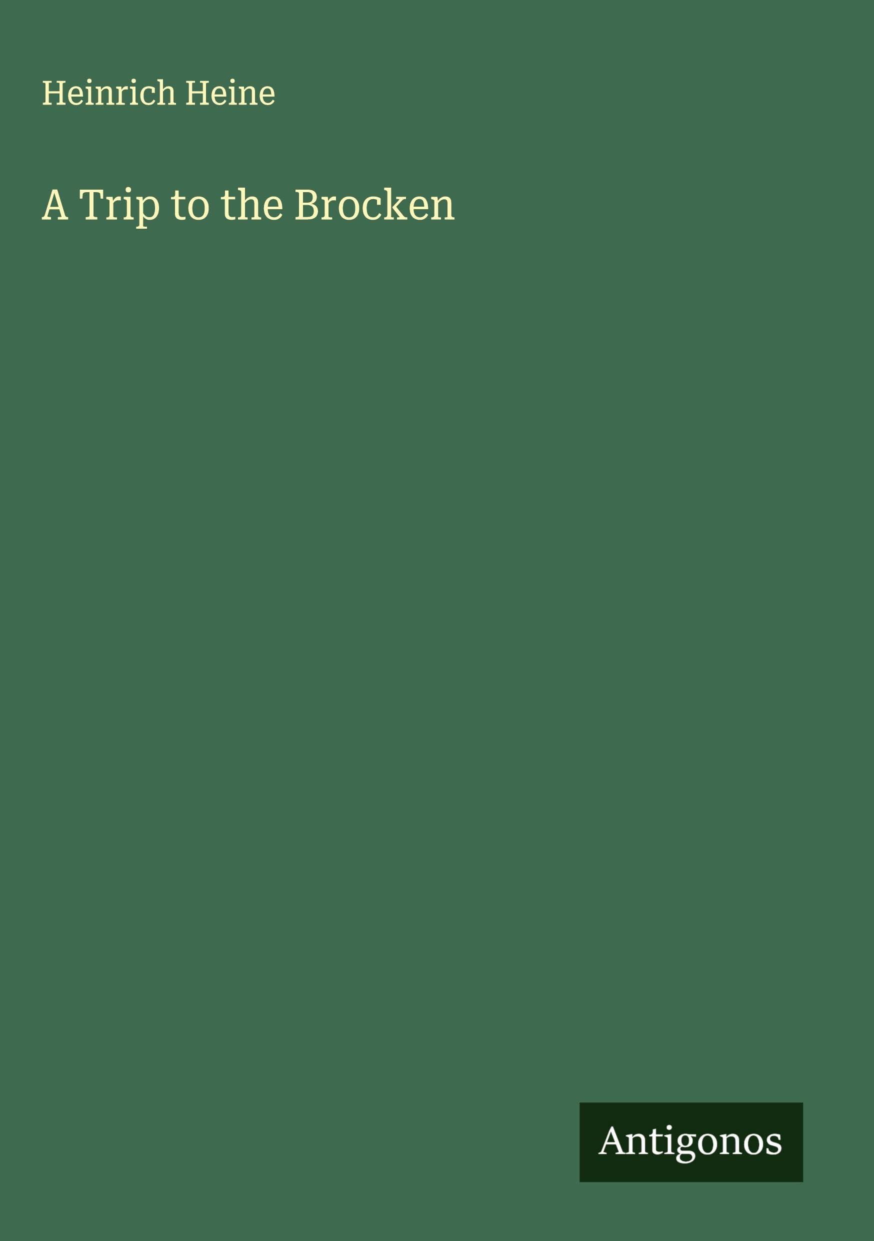 A Trip to the Brocken Classics