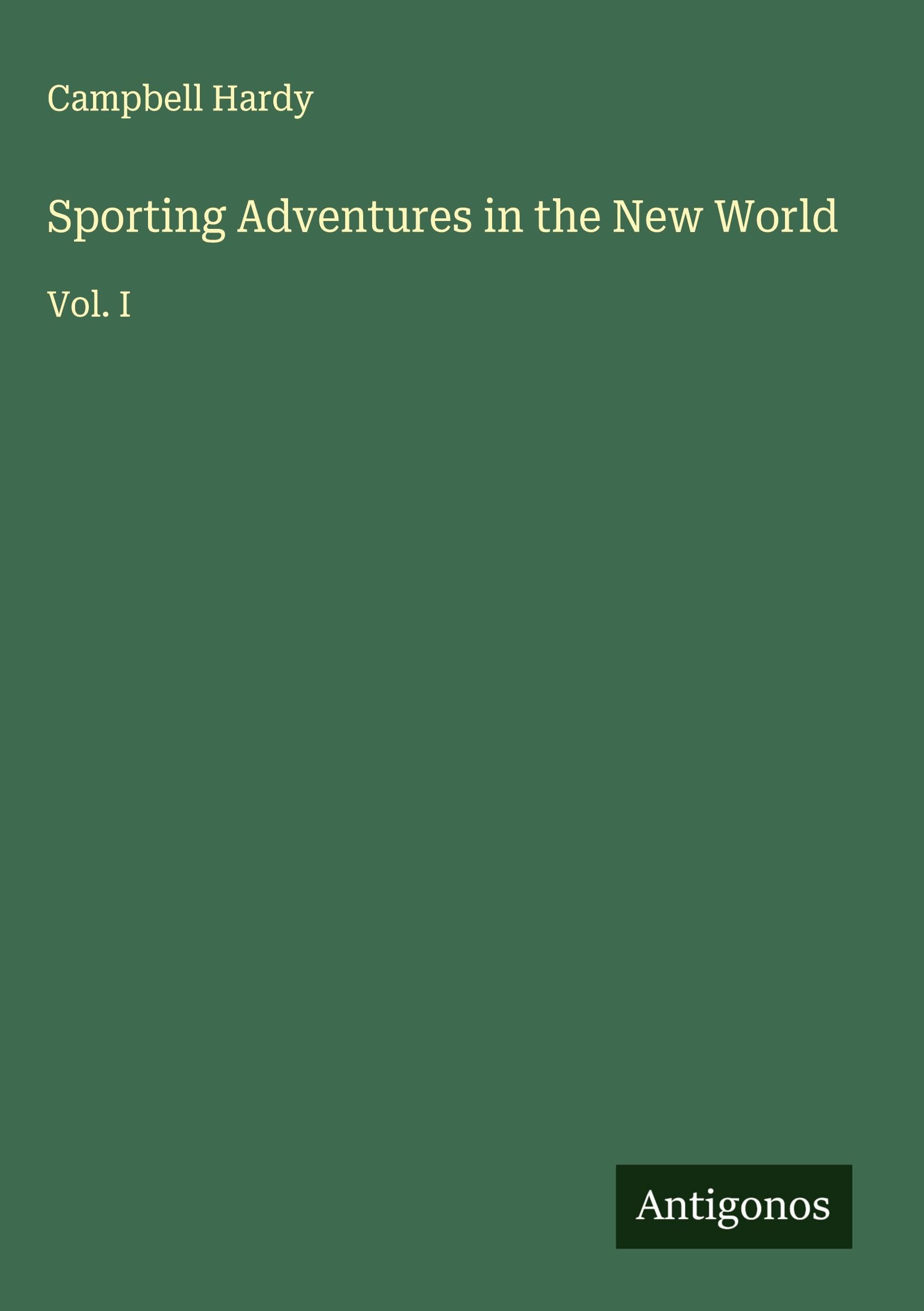 Sporting Adventures in the New World Classics