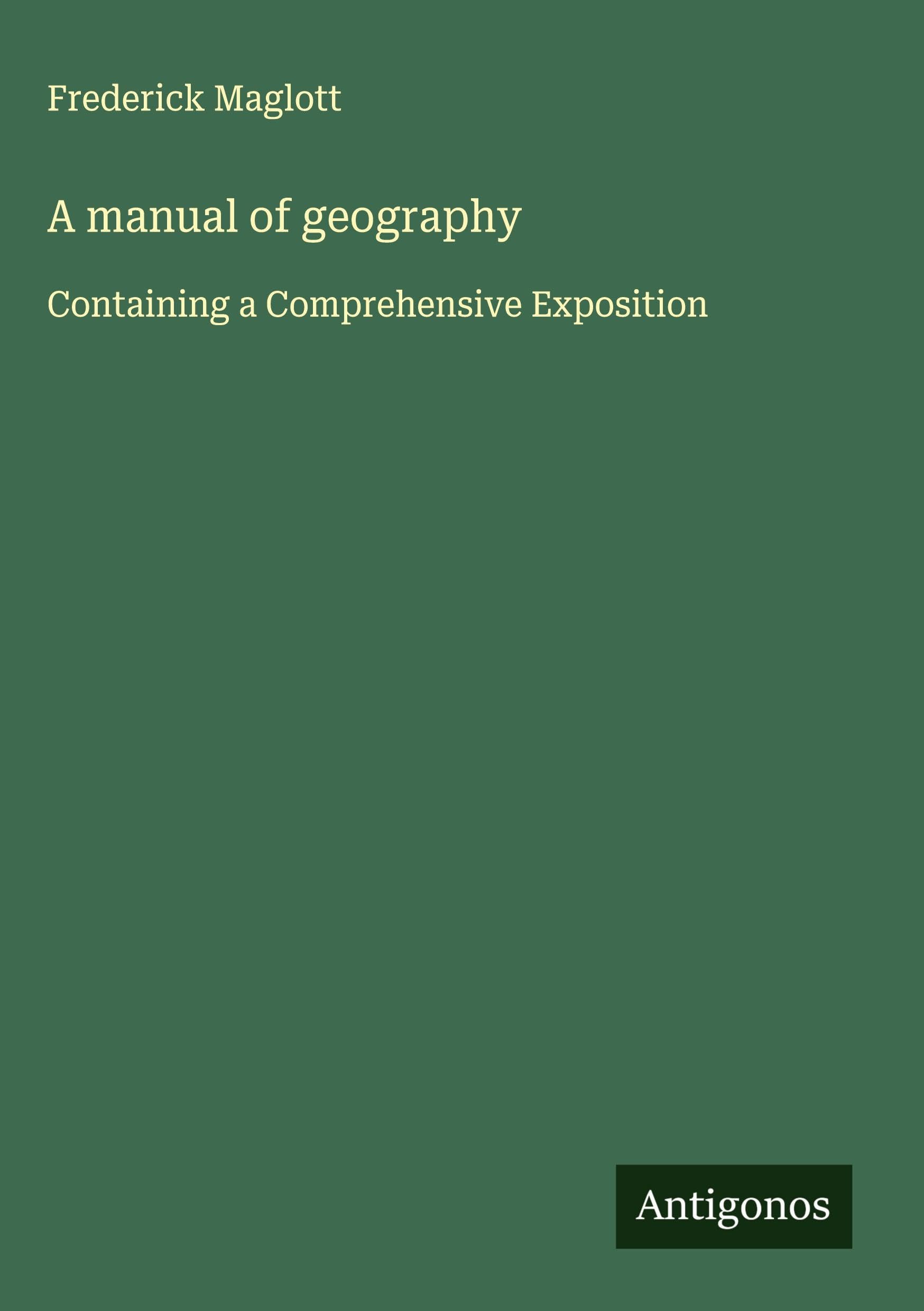 A manual of geography Classics