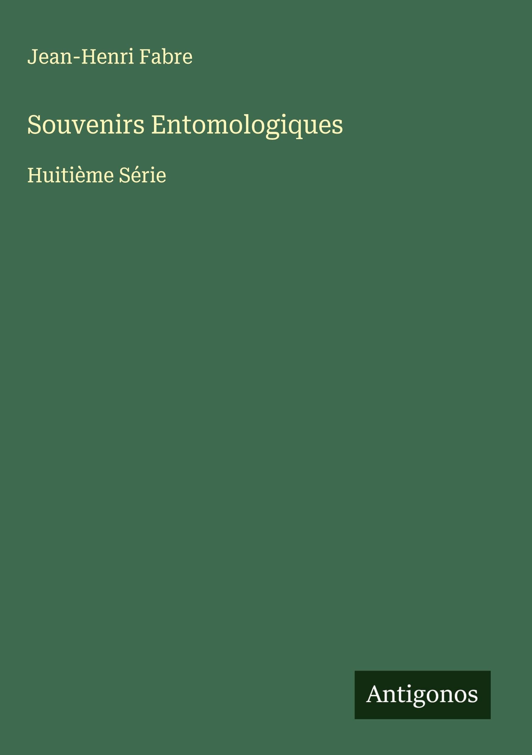 Souvenirs Entomologiques Classics