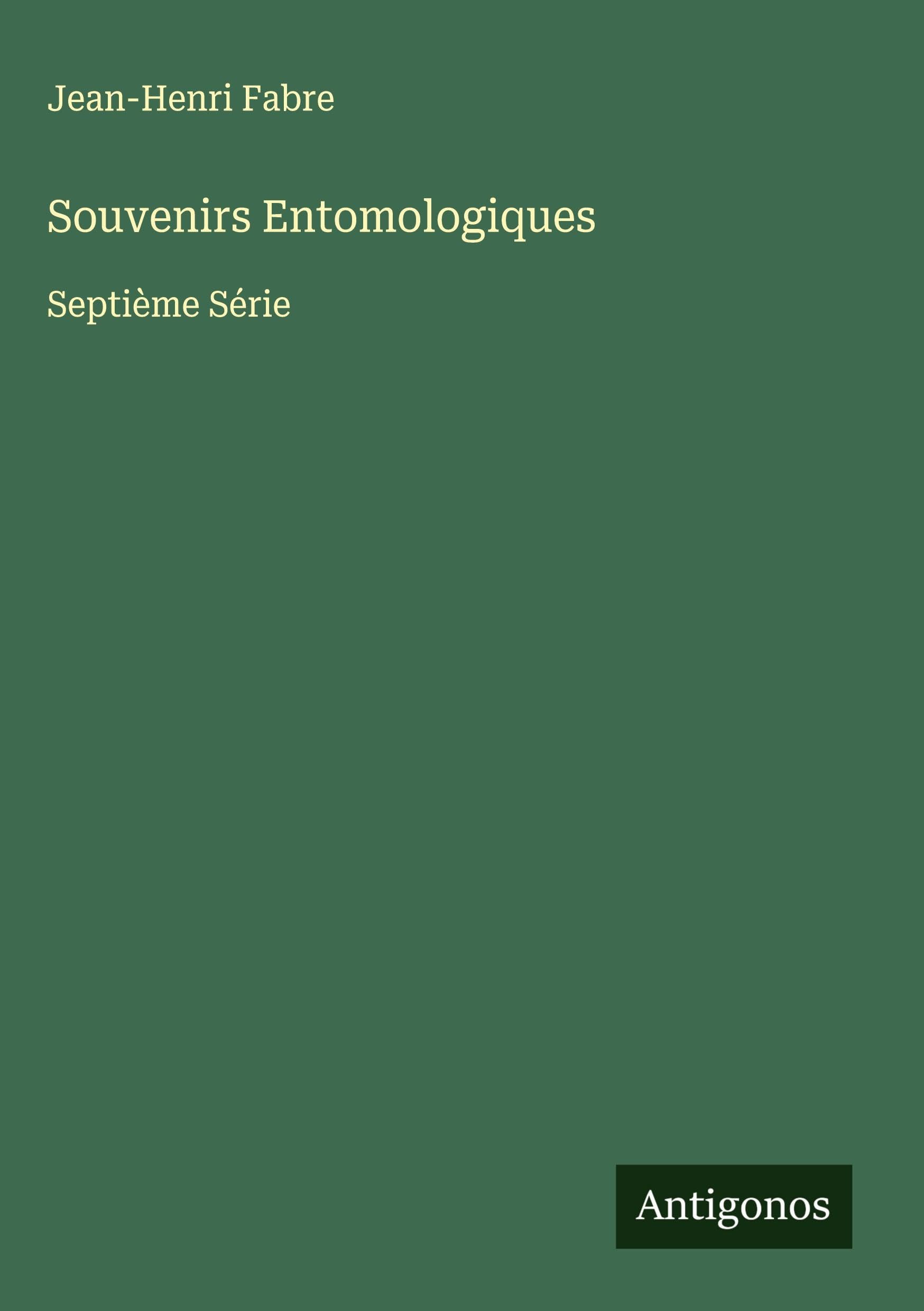Souvenirs Entomologiques Classics