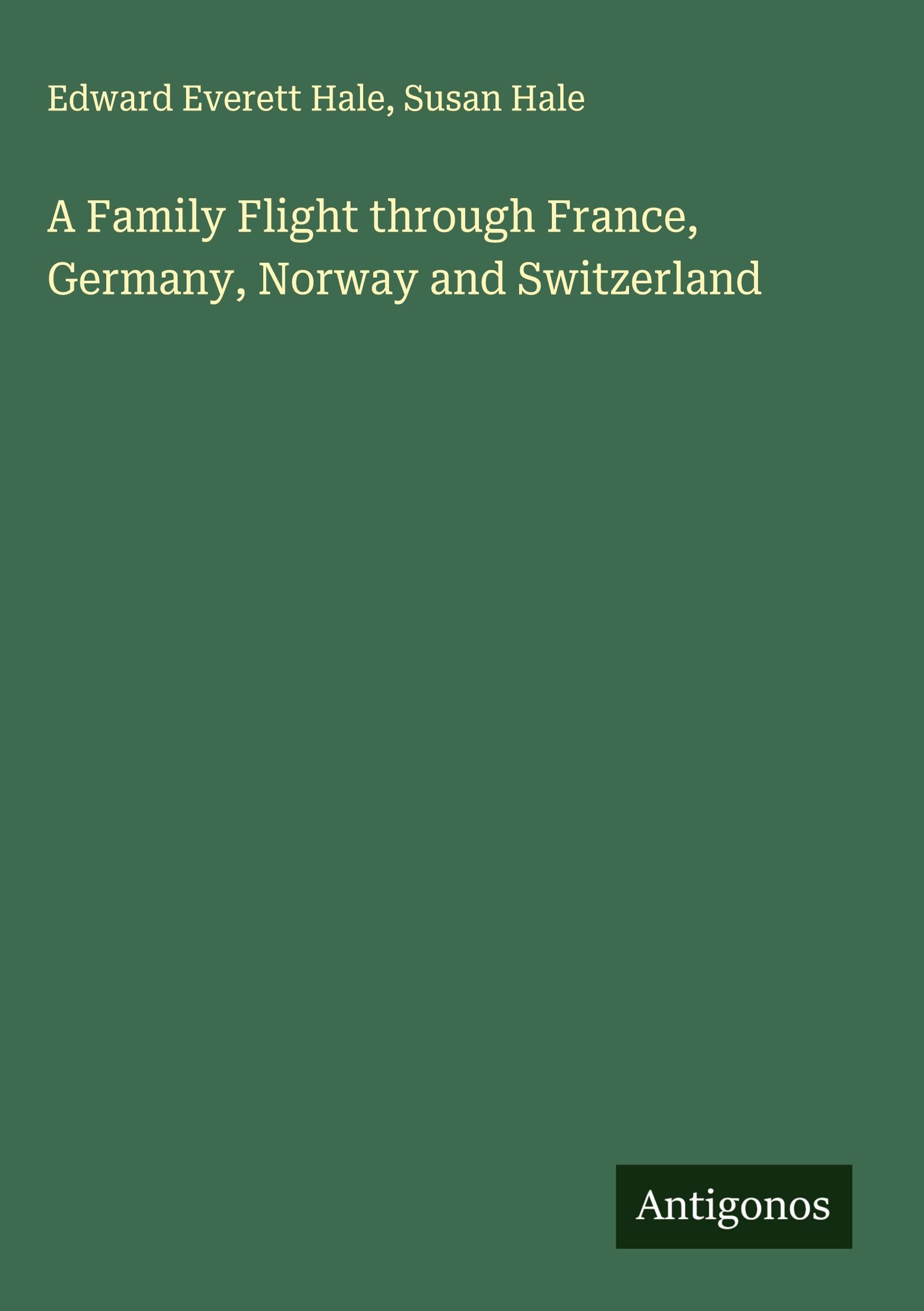 A Family Flight through France, Germany, Norway and Switzerland Classics