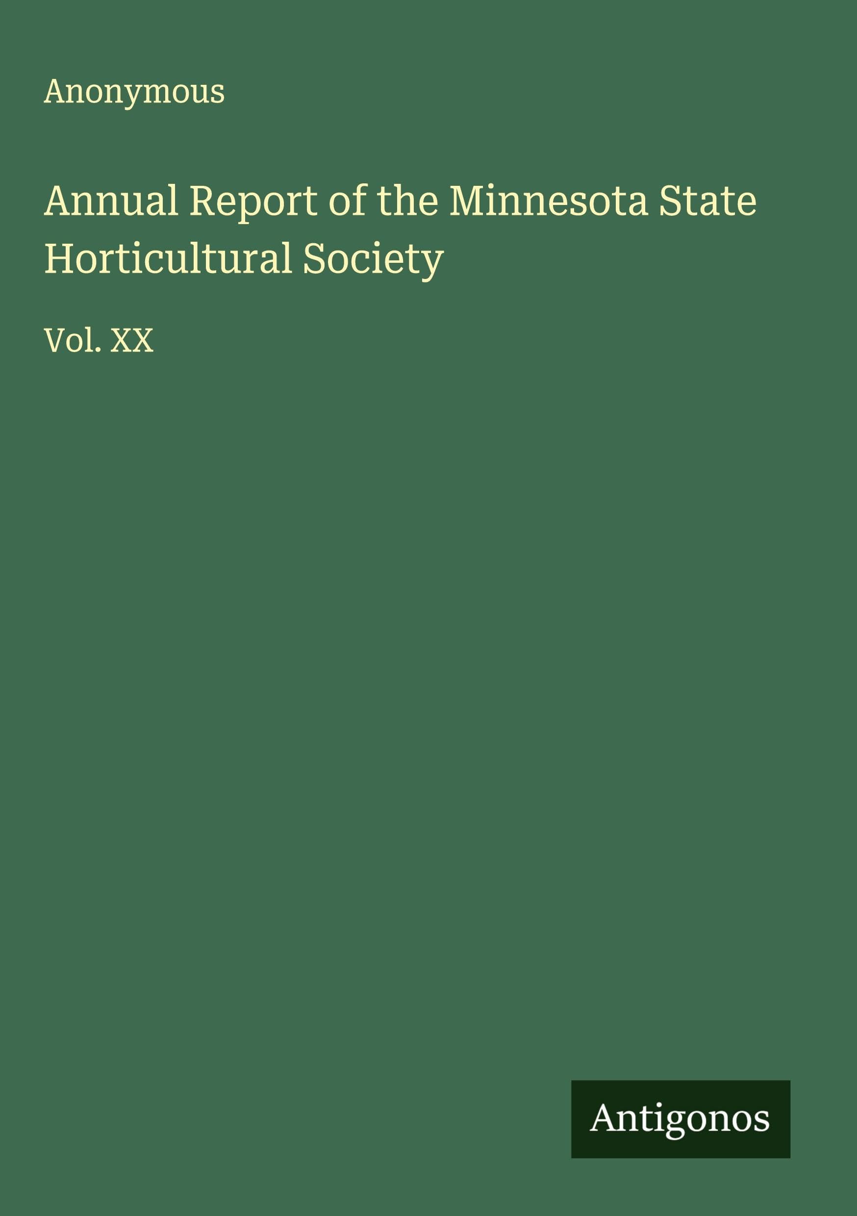Annual Report of the Minnesota State Horticultural Society Classics