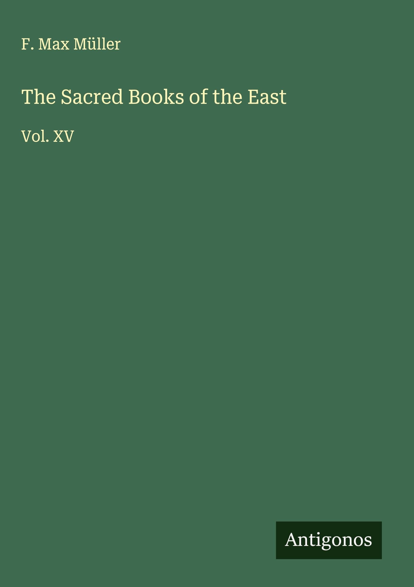 The Sacred Books of the East Classics