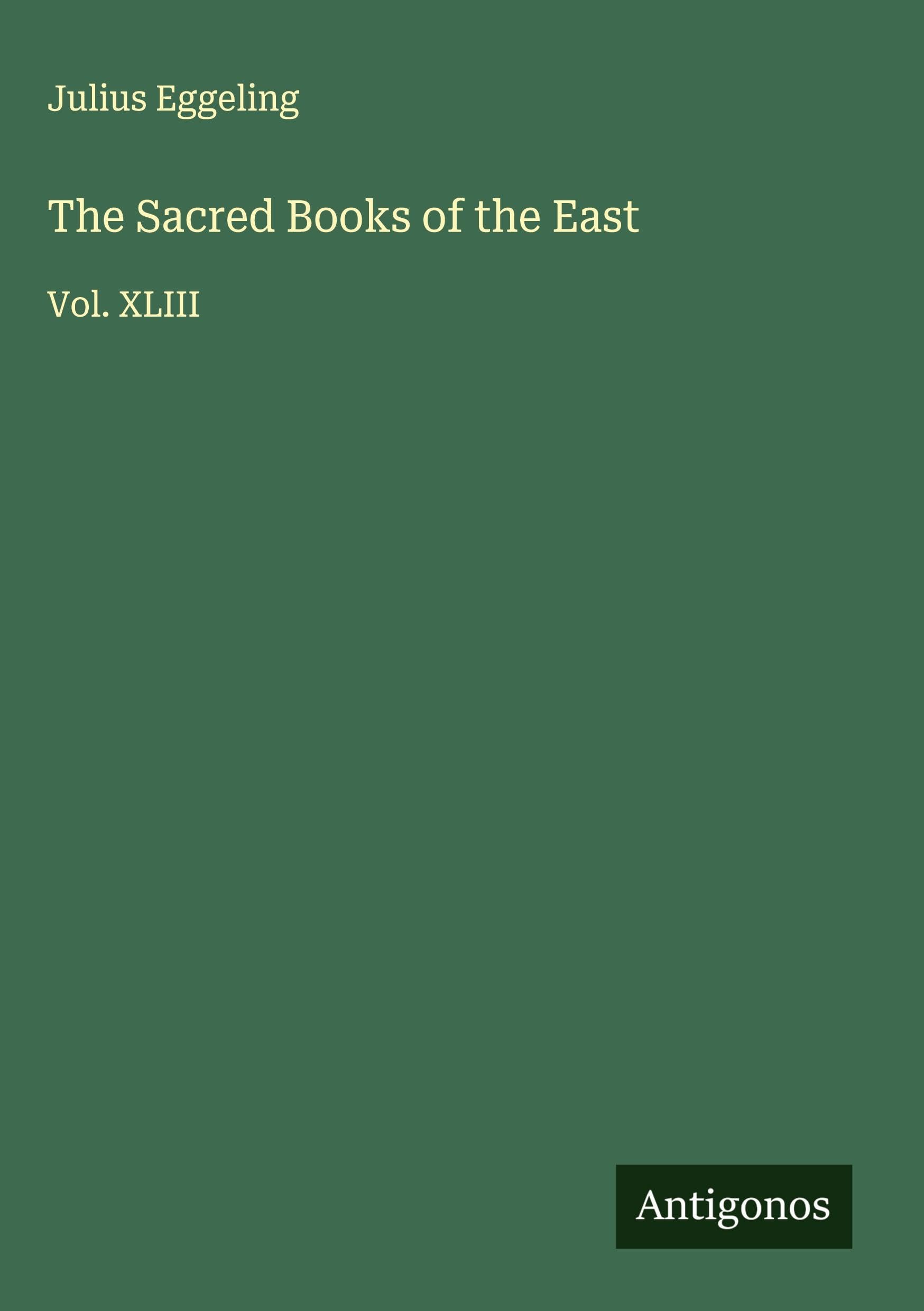 The Sacred Books of the East Classics