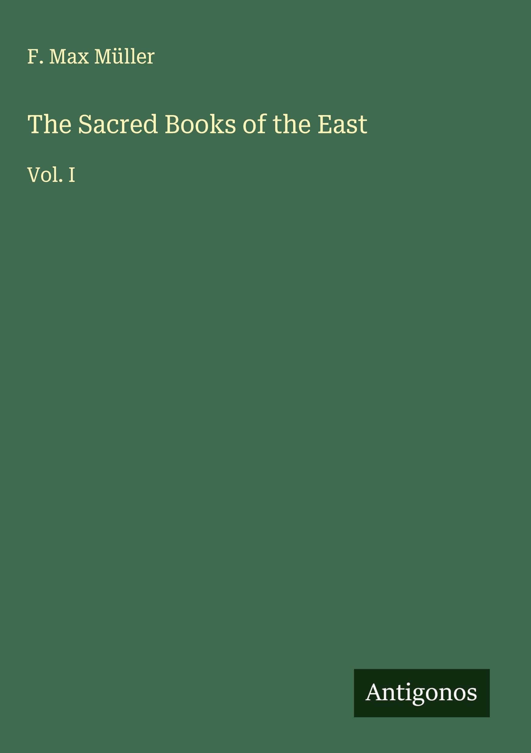 The Sacred Books of the East Classics