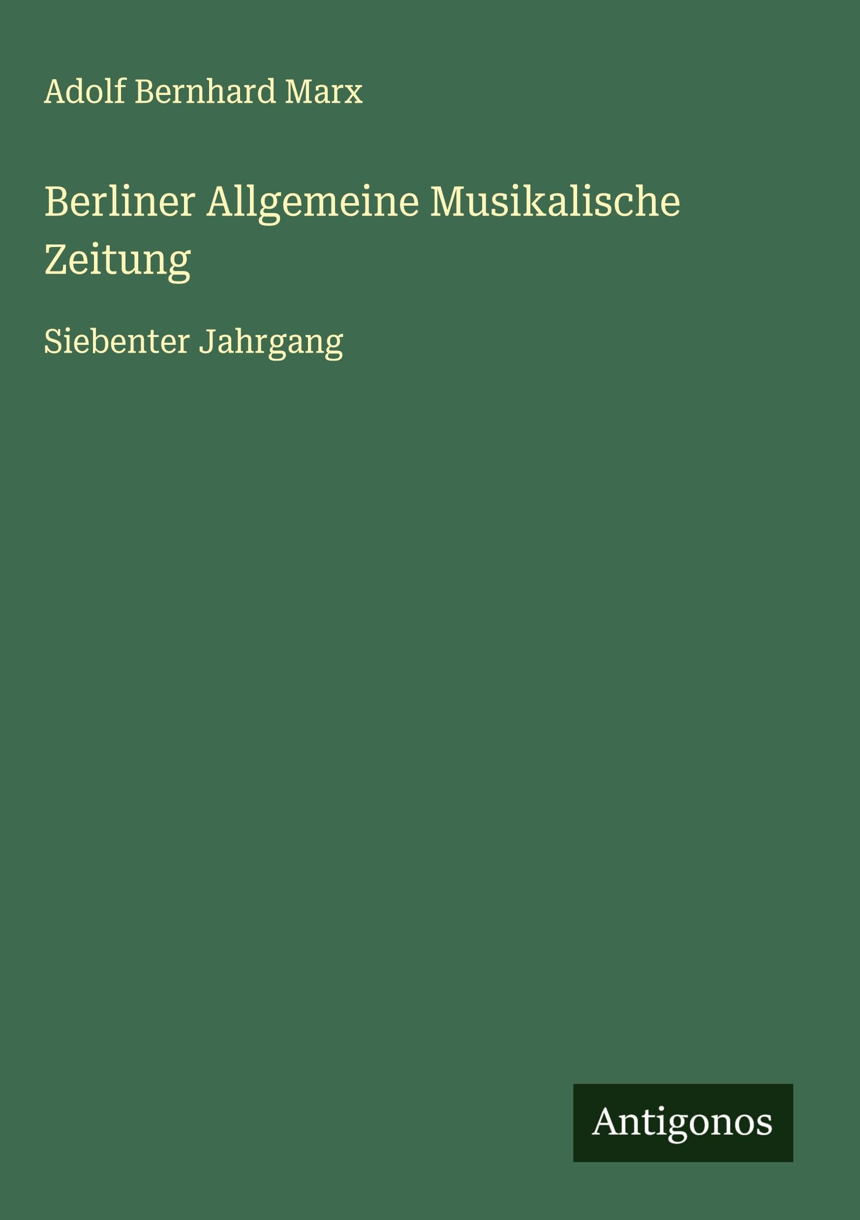 Berliner Allgemeine Musikalische Zeitung Classics