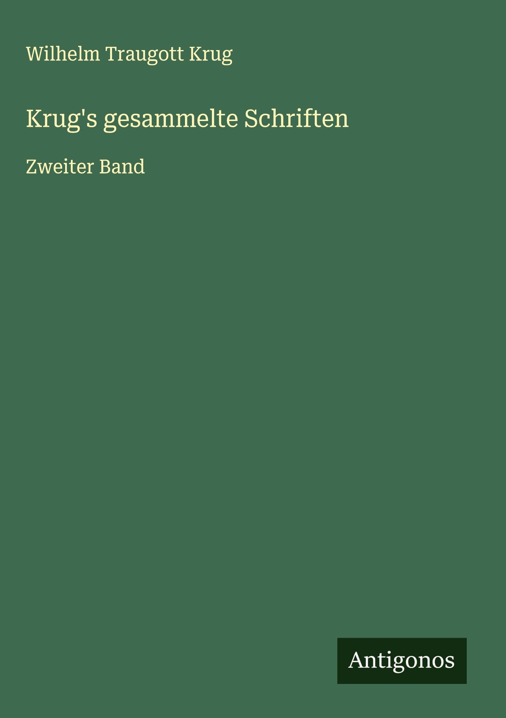 Krug's gesammelte Schriften Classics