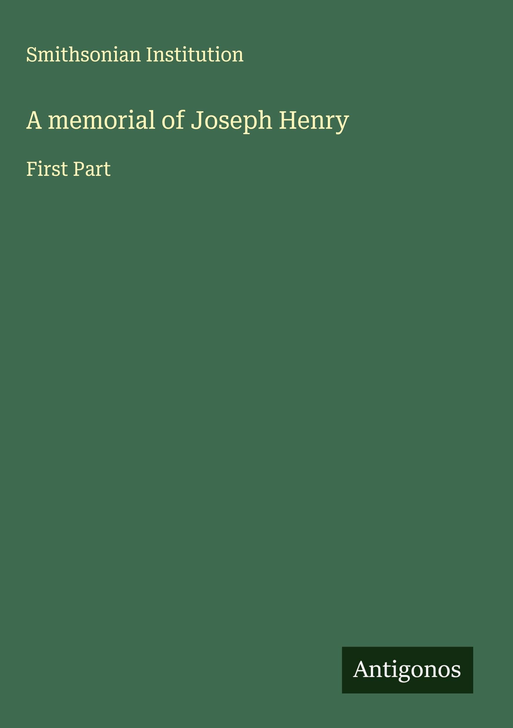 A memorial of Joseph Henry Classics