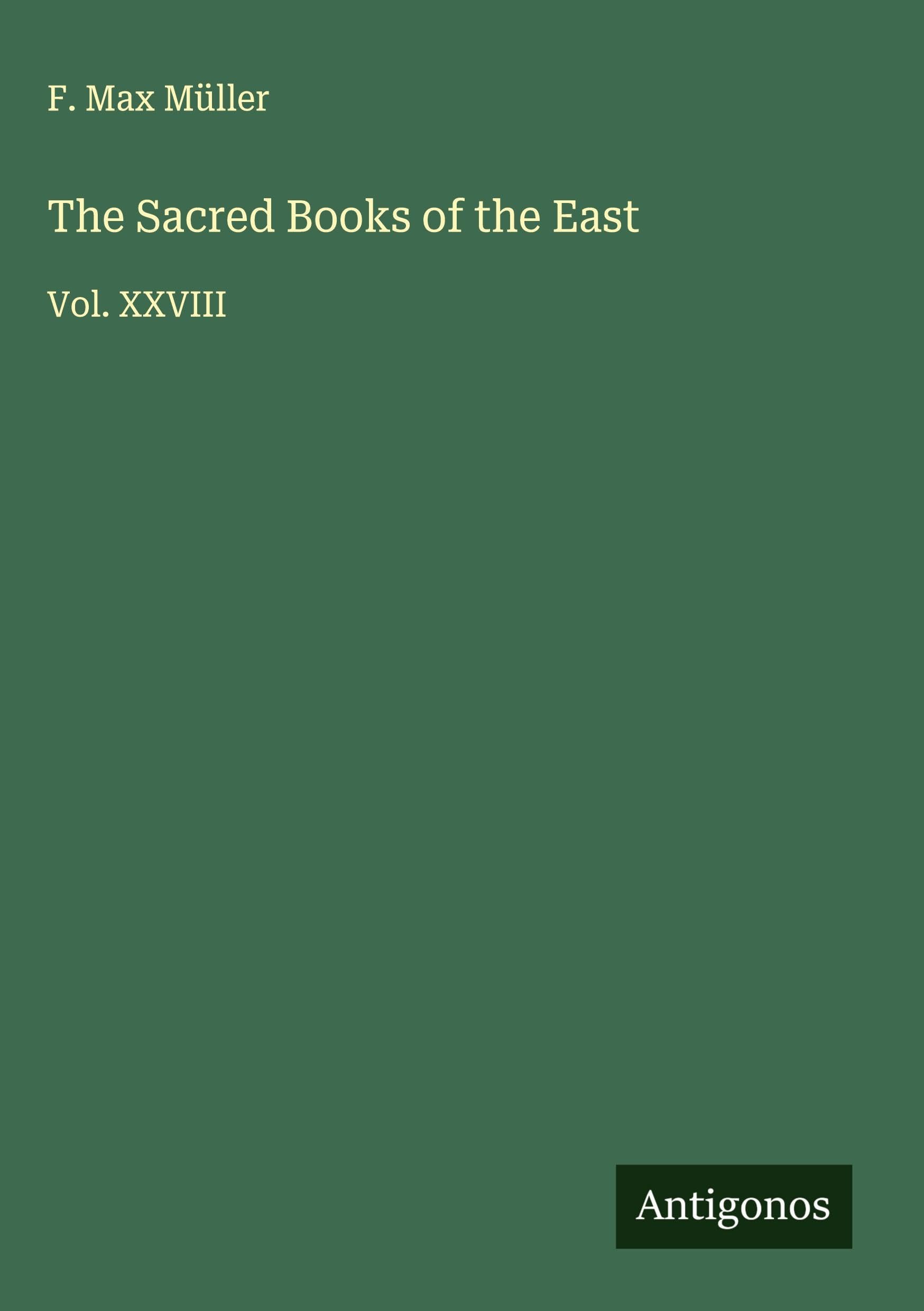 The Sacred Books of the East Classics