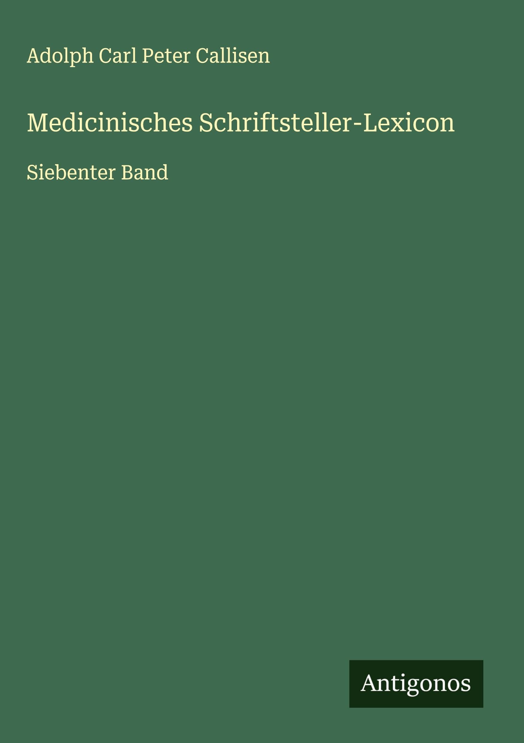 Medicinisches Schriftsteller-Lexicon Classics