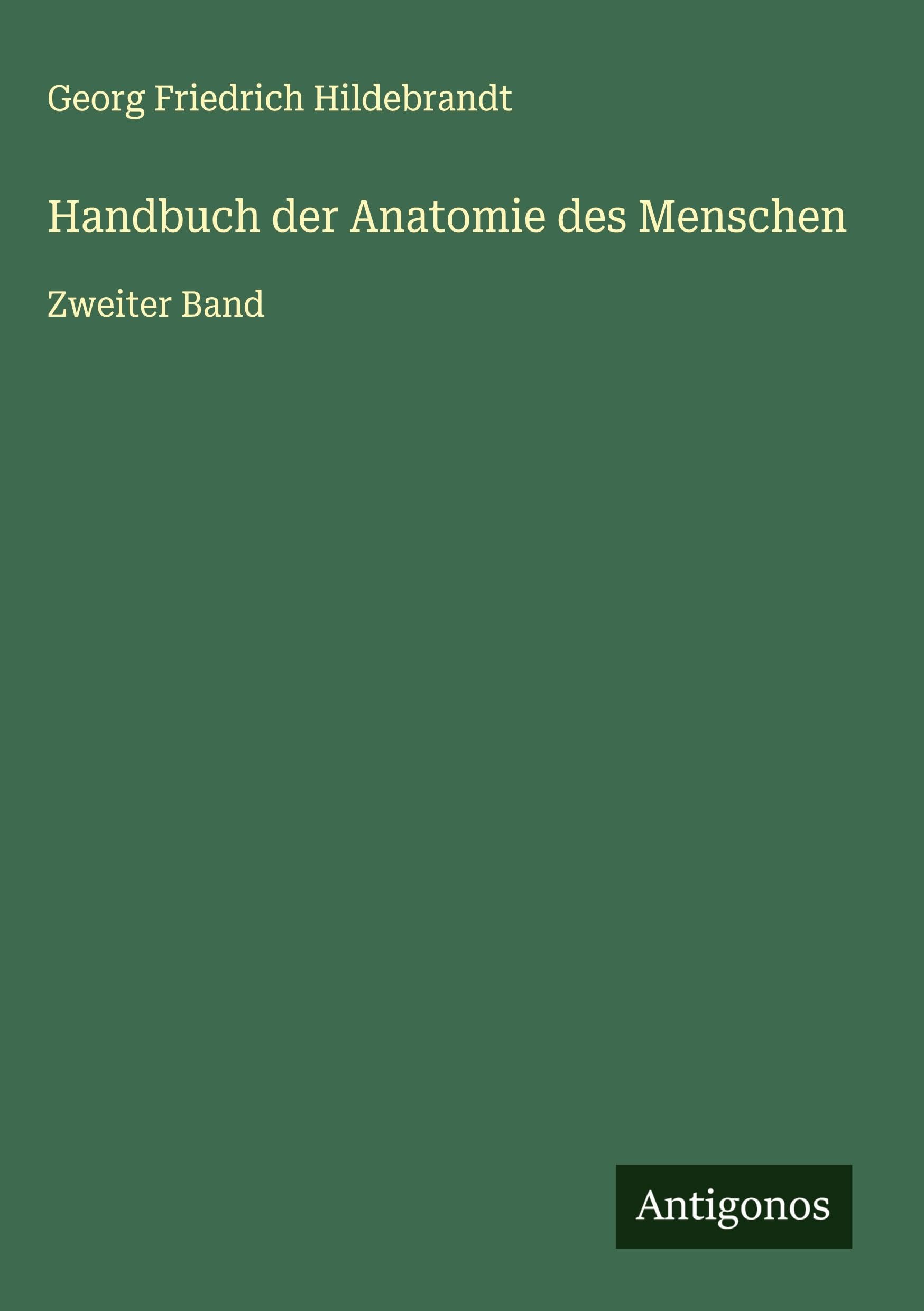 Handbuch der Anatomie des Menschen Classics