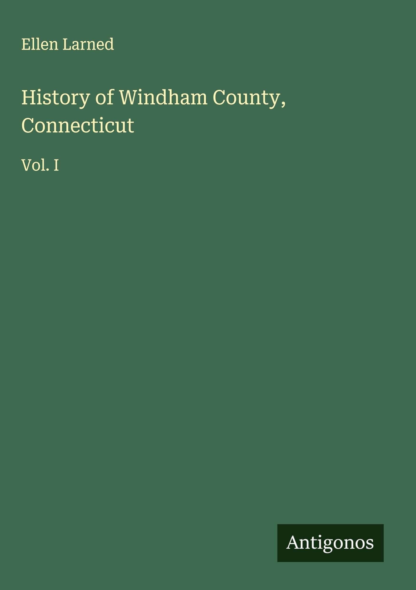 History of Windham County, Connecticut Classics