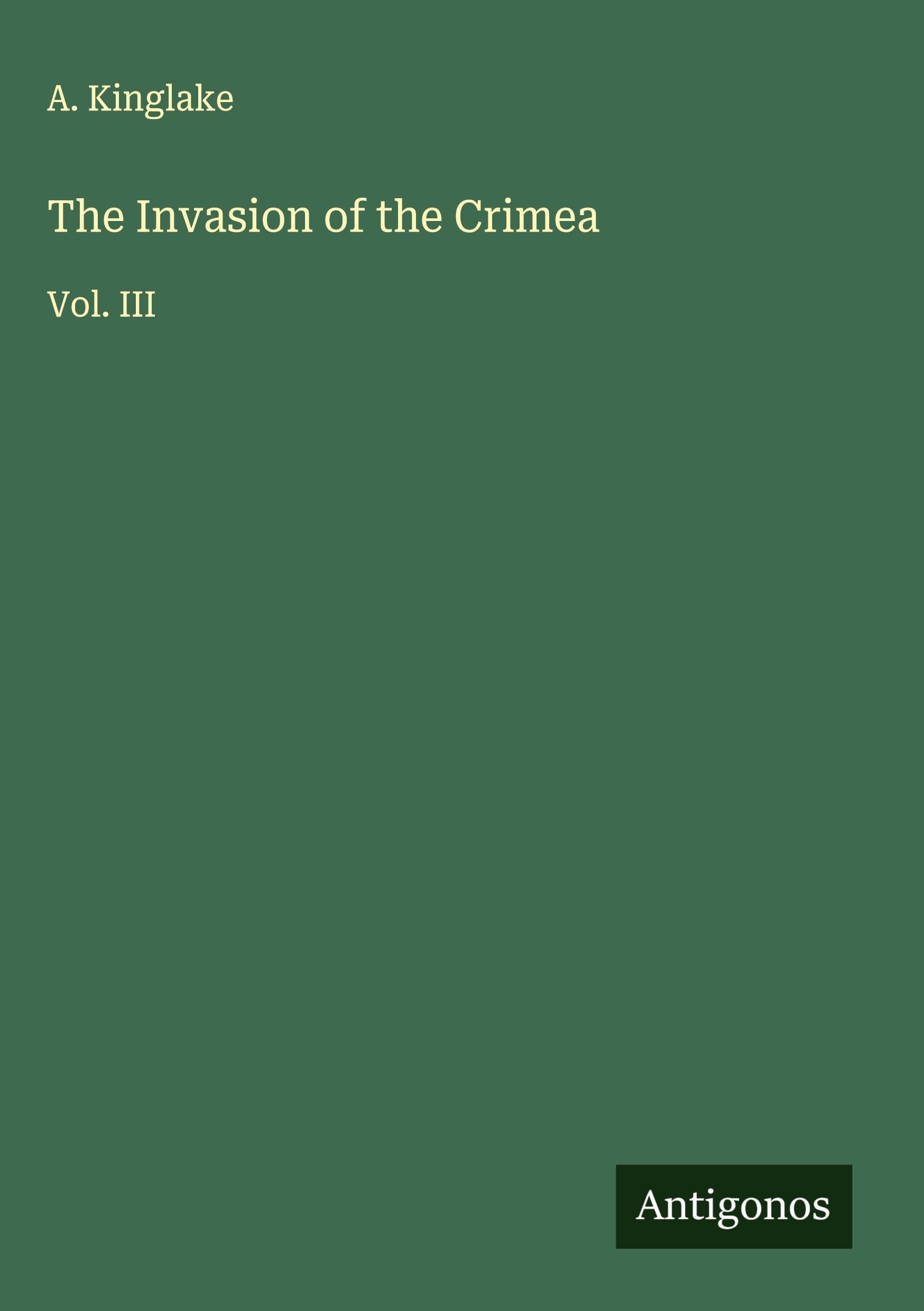The Invasion of the Crimea Classics