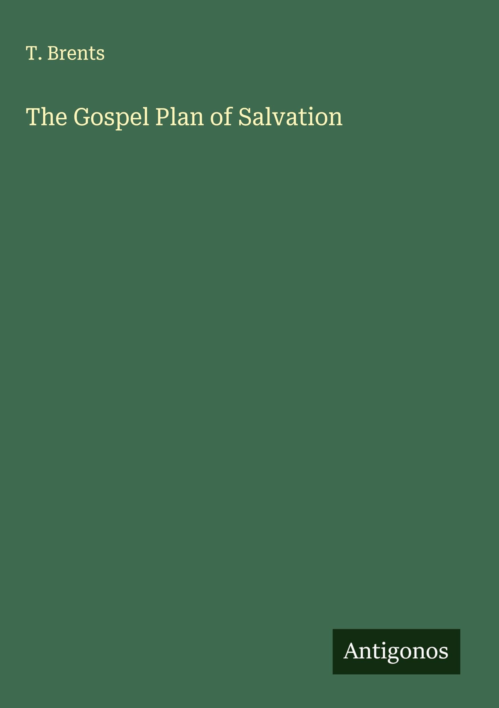 The Gospel Plan of Salvation Classics