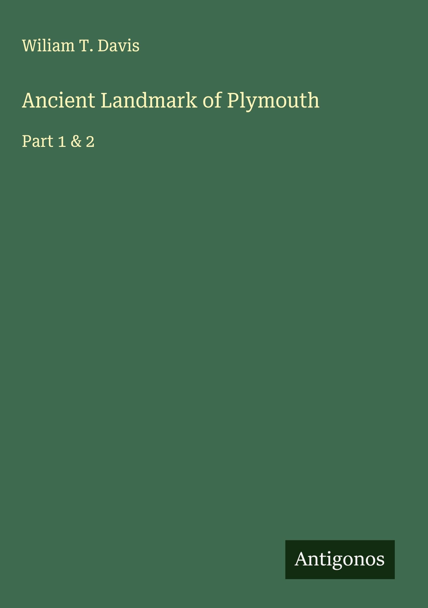 Ancient Landmark of Plymouth Classics