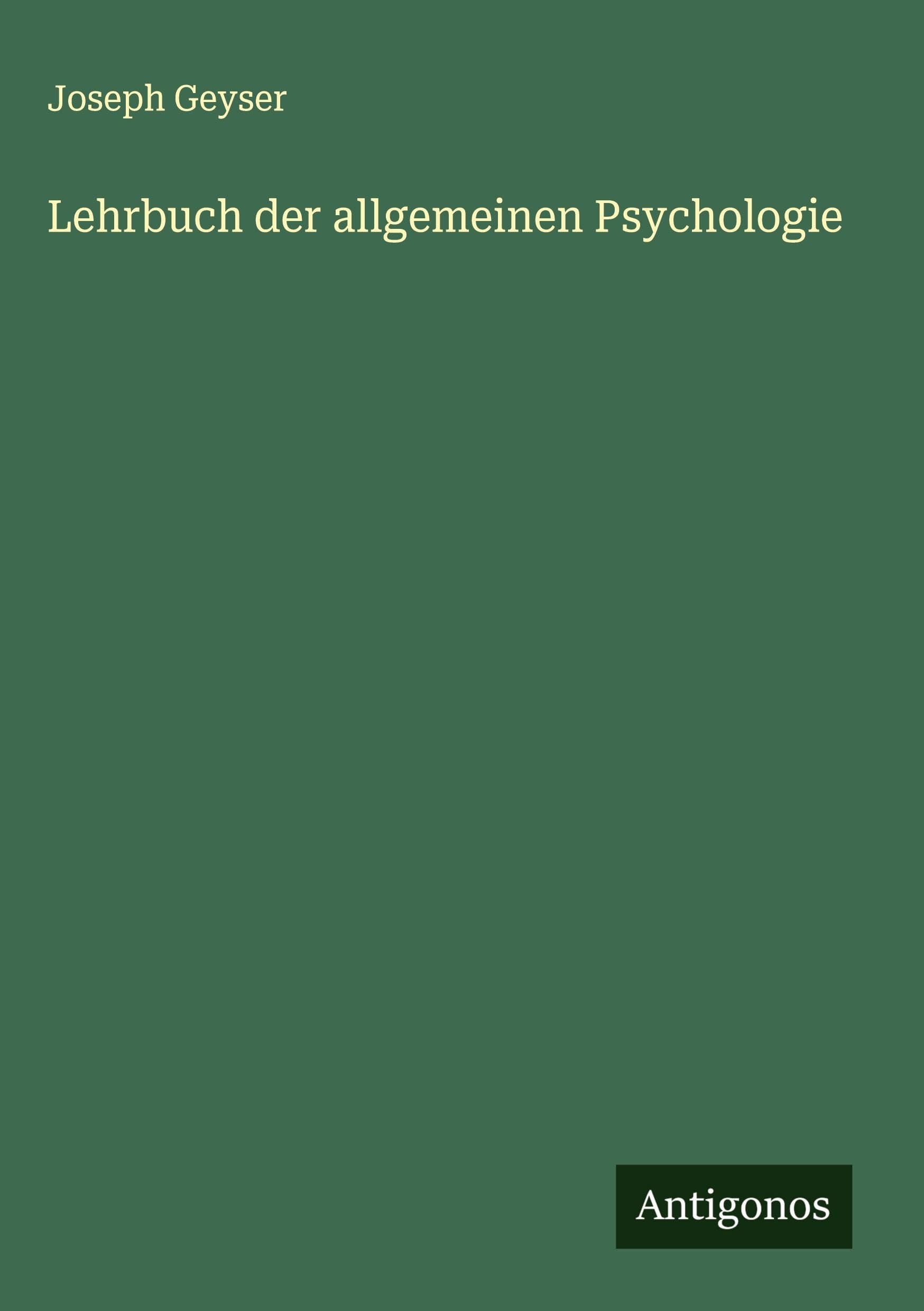 Lehrbuch der allgemeinen Psychologie Classics