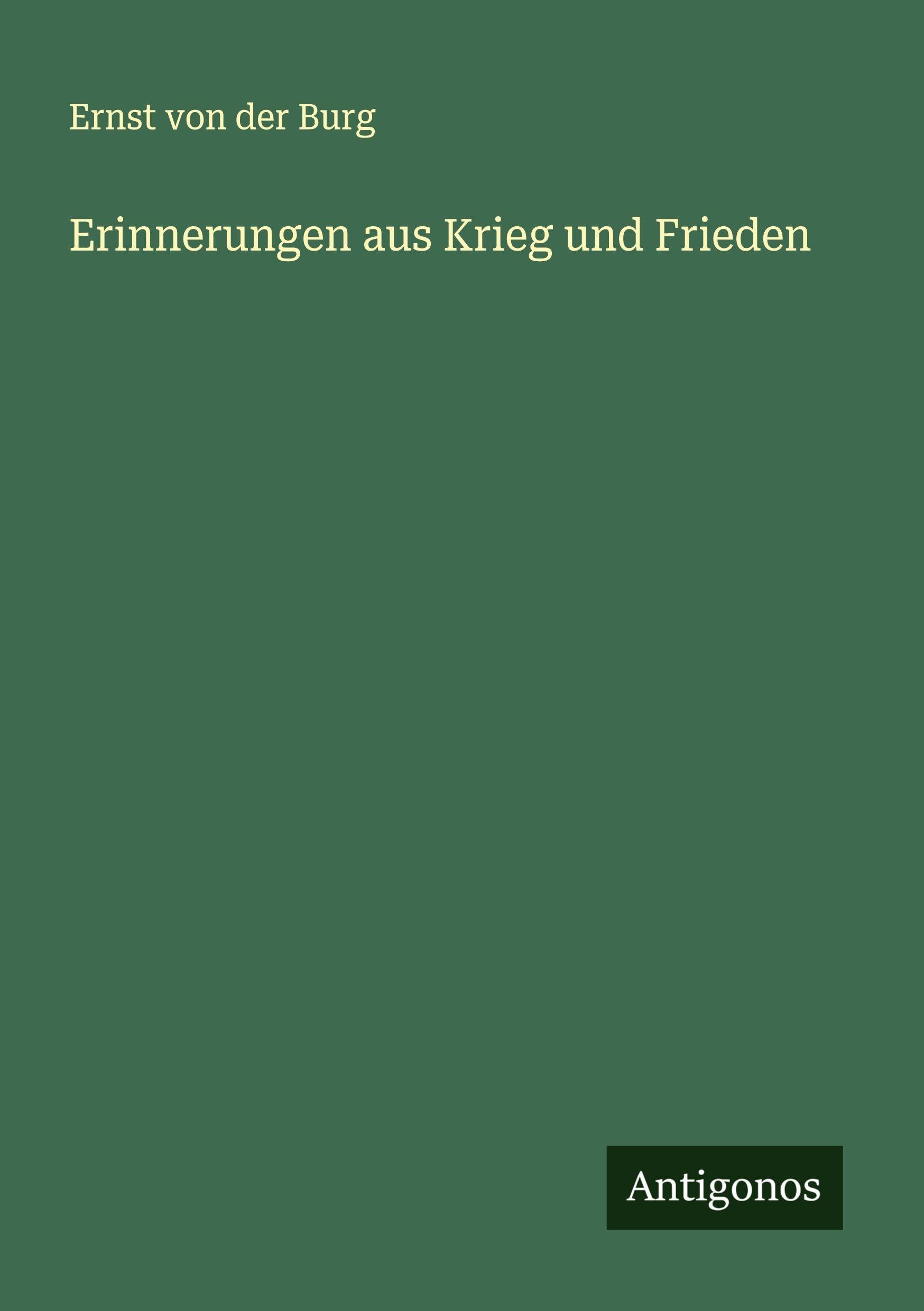 Erinnerungen aus Krieg und Frieden Classics