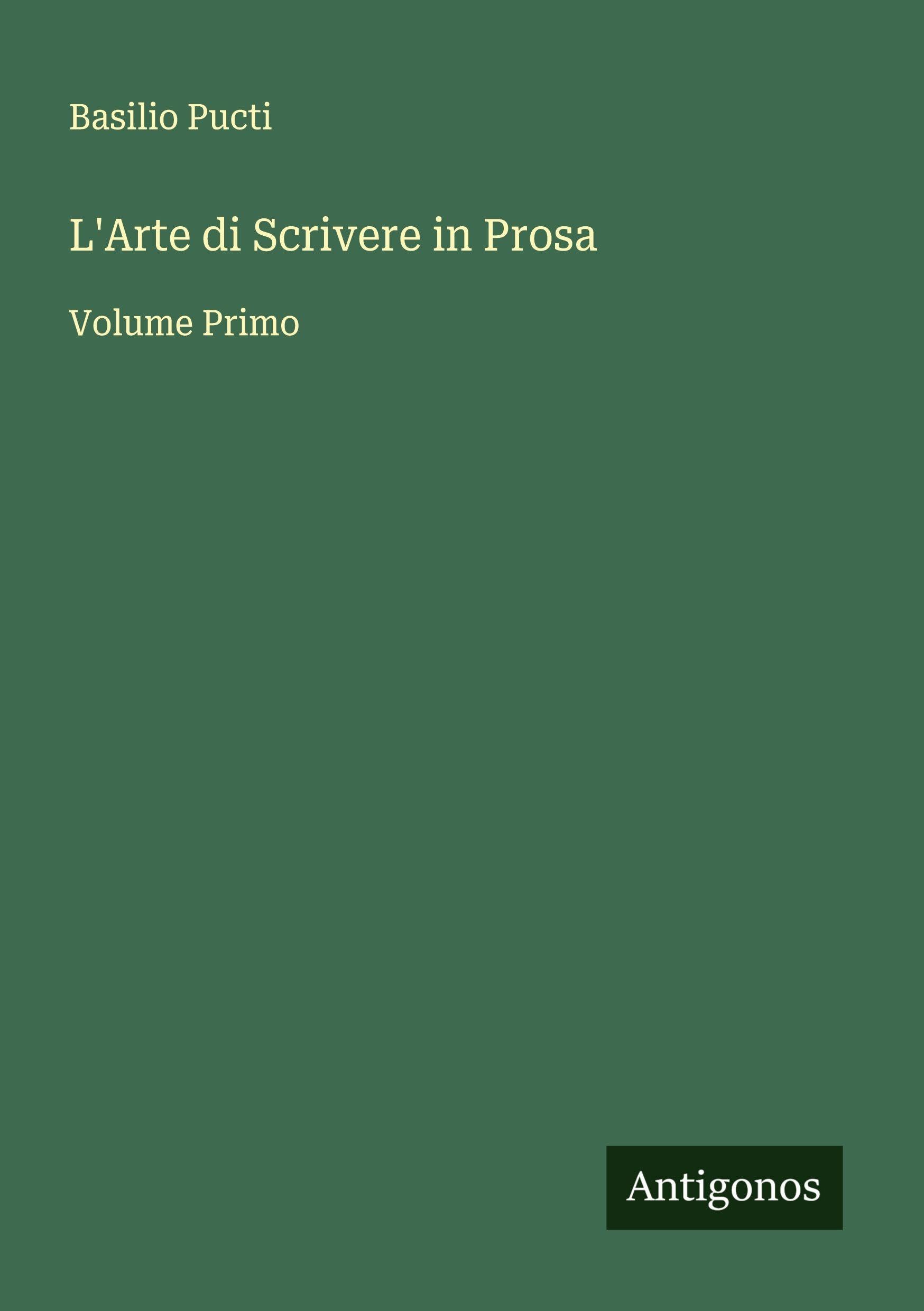 L'Arte di Scrivere in Prosa Classics