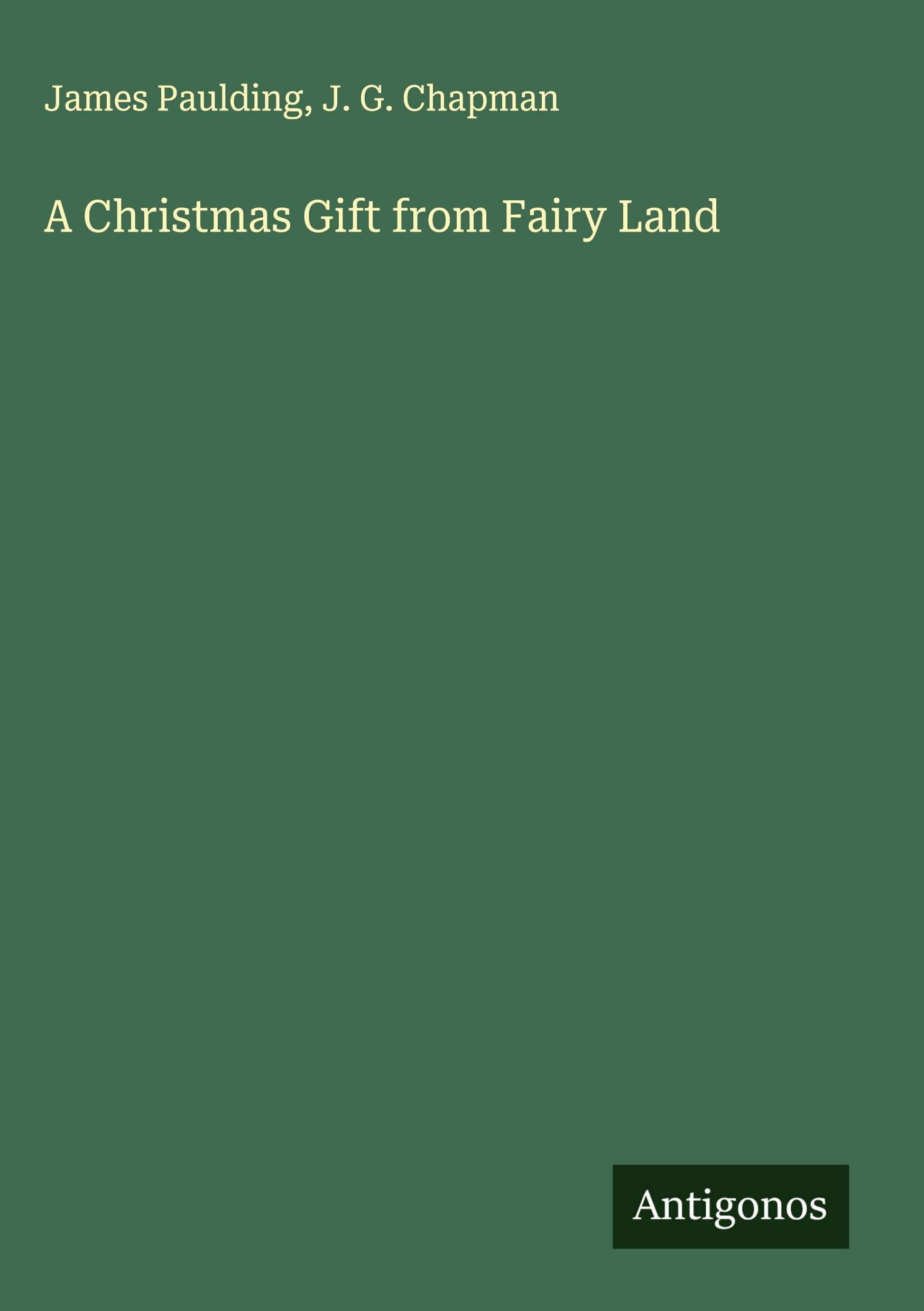 A Christmas Gift from Fairy Land Classics