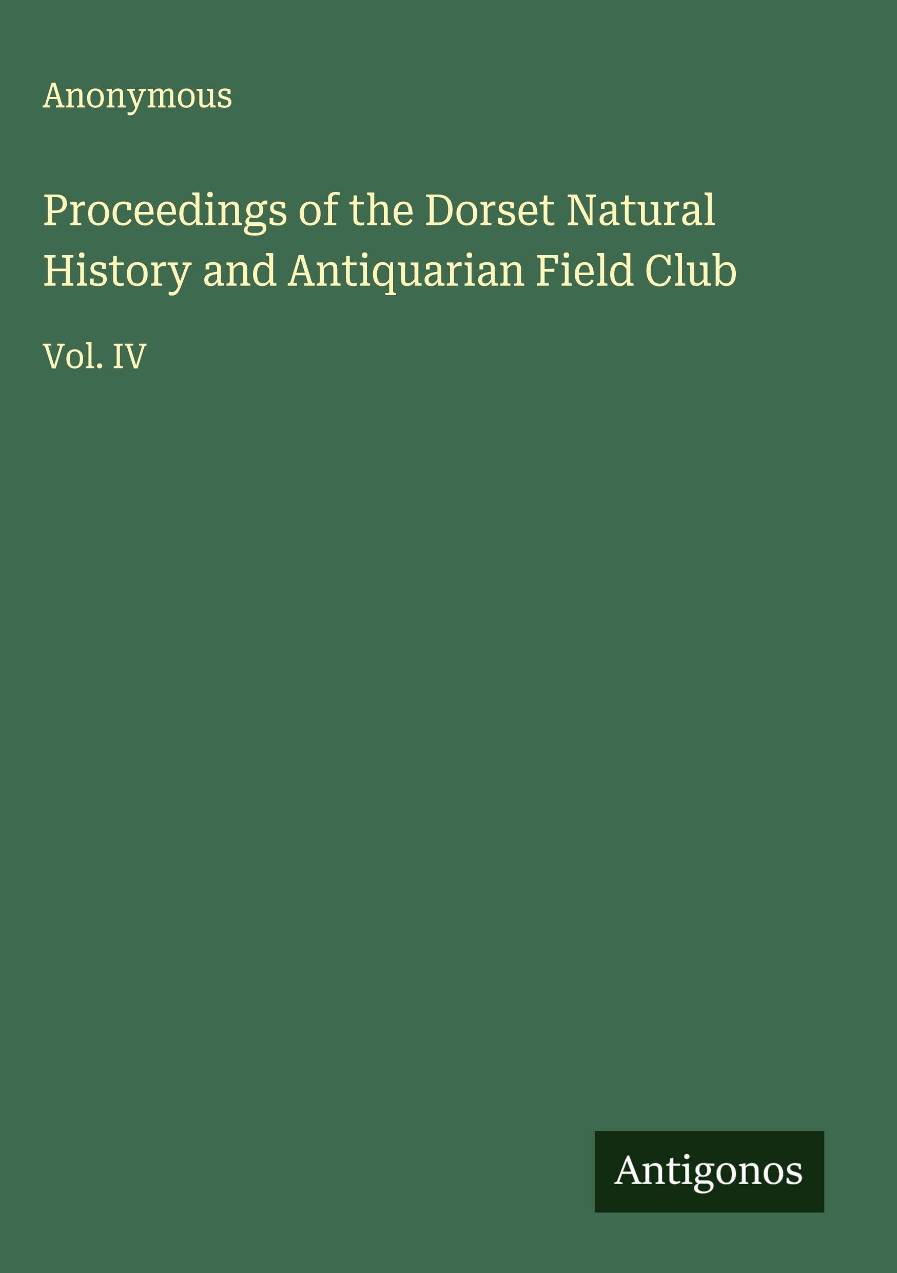 Proceedings of the Dorset Natural History and Antiquarian Field Club Classics