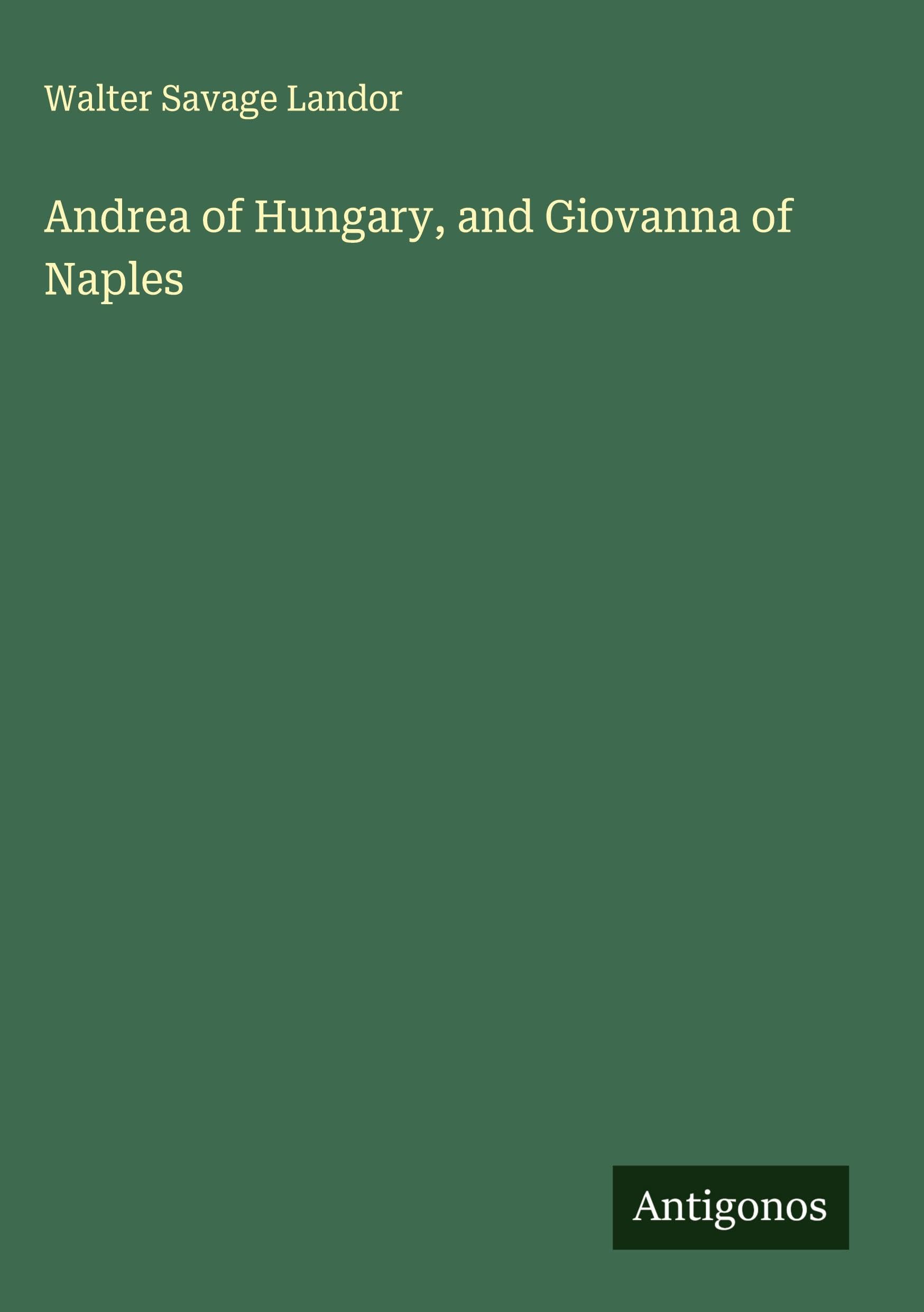 Andrea of Hungary, and Giovanna of Naples Classics