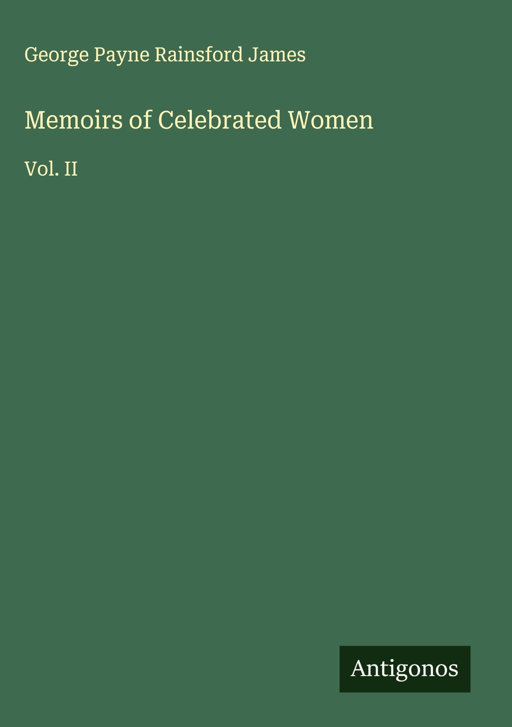 Memoirs of Celebrated Women Classics