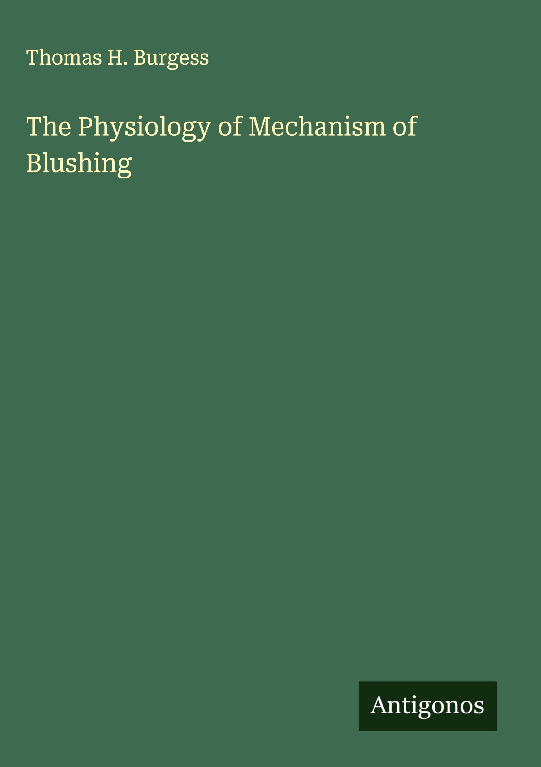The Physiology of Mechanism of Blushing Classics