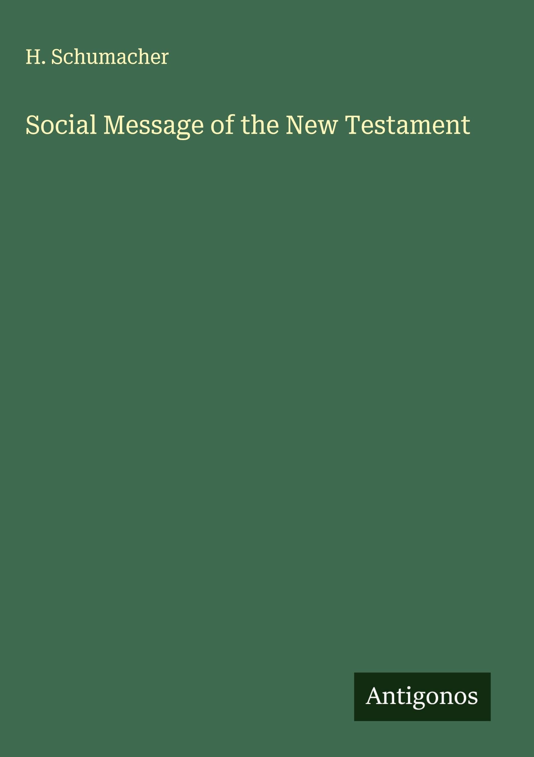 Social Message of the New Testament Classics