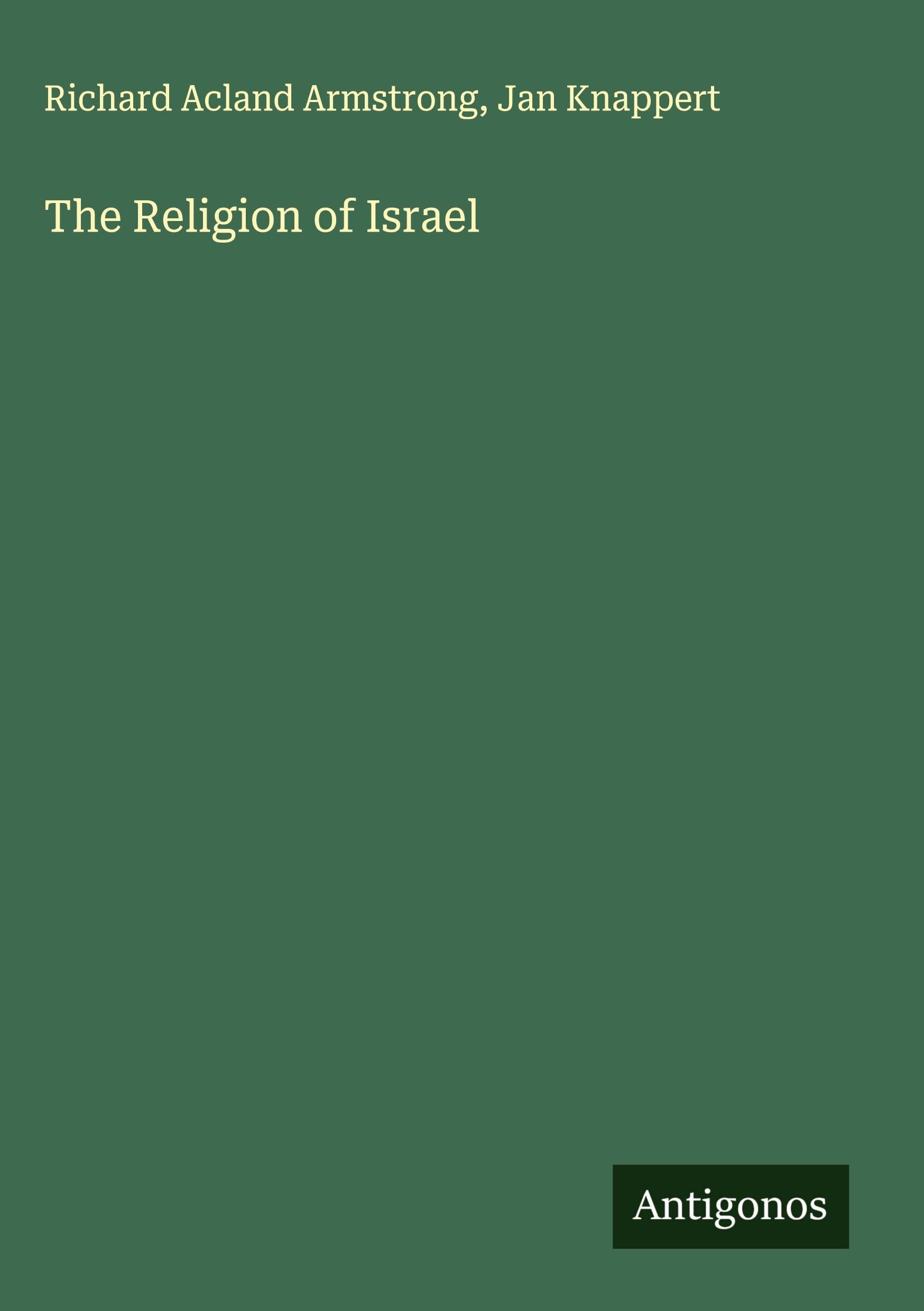The Religion of Israel Classics