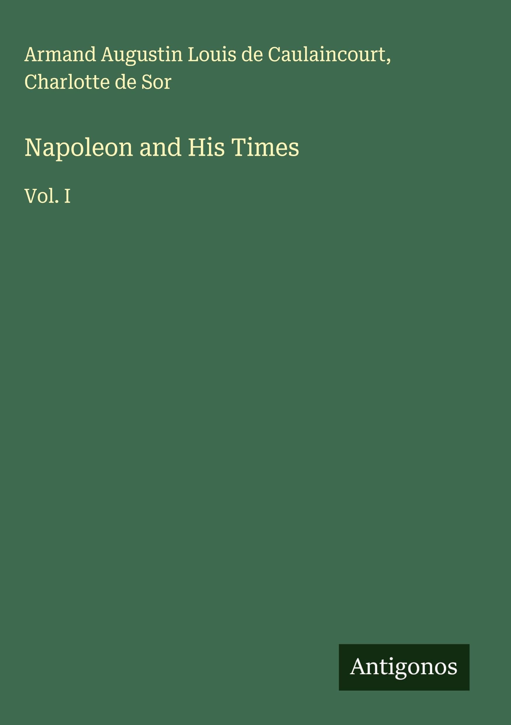 Napoleon and His Times Classics