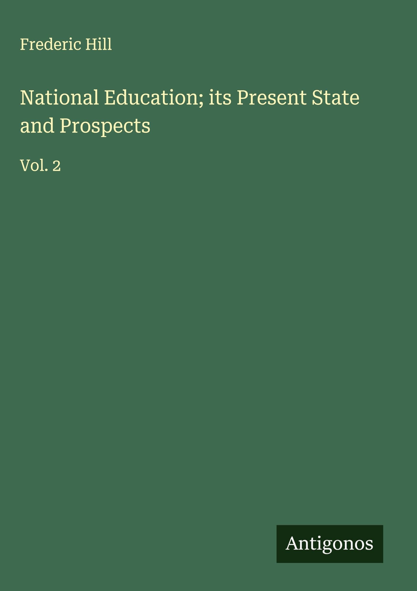 Product Image: National Education; its Present State and Prospects