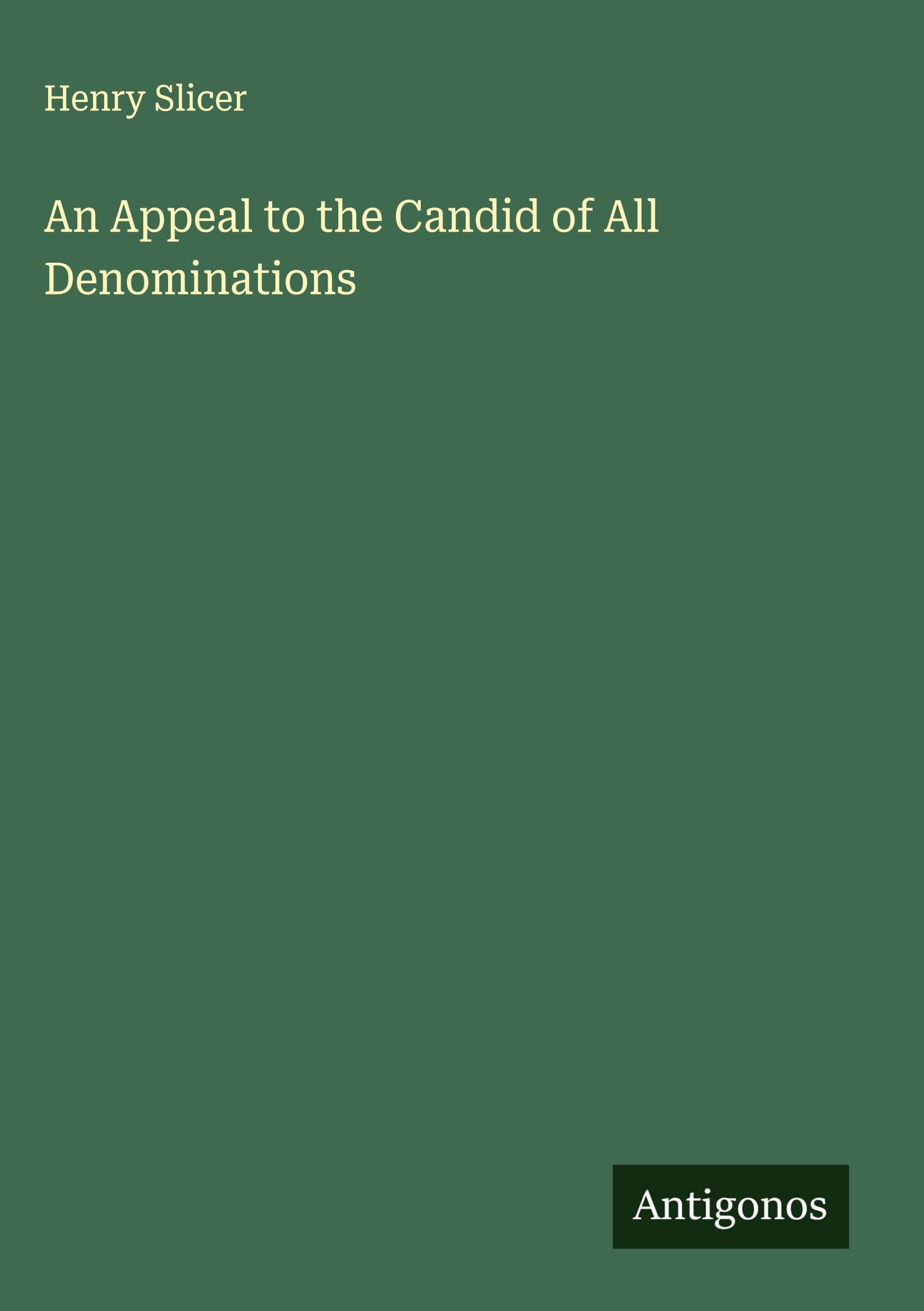 An Appeal to the Candid of All Denominations Classics