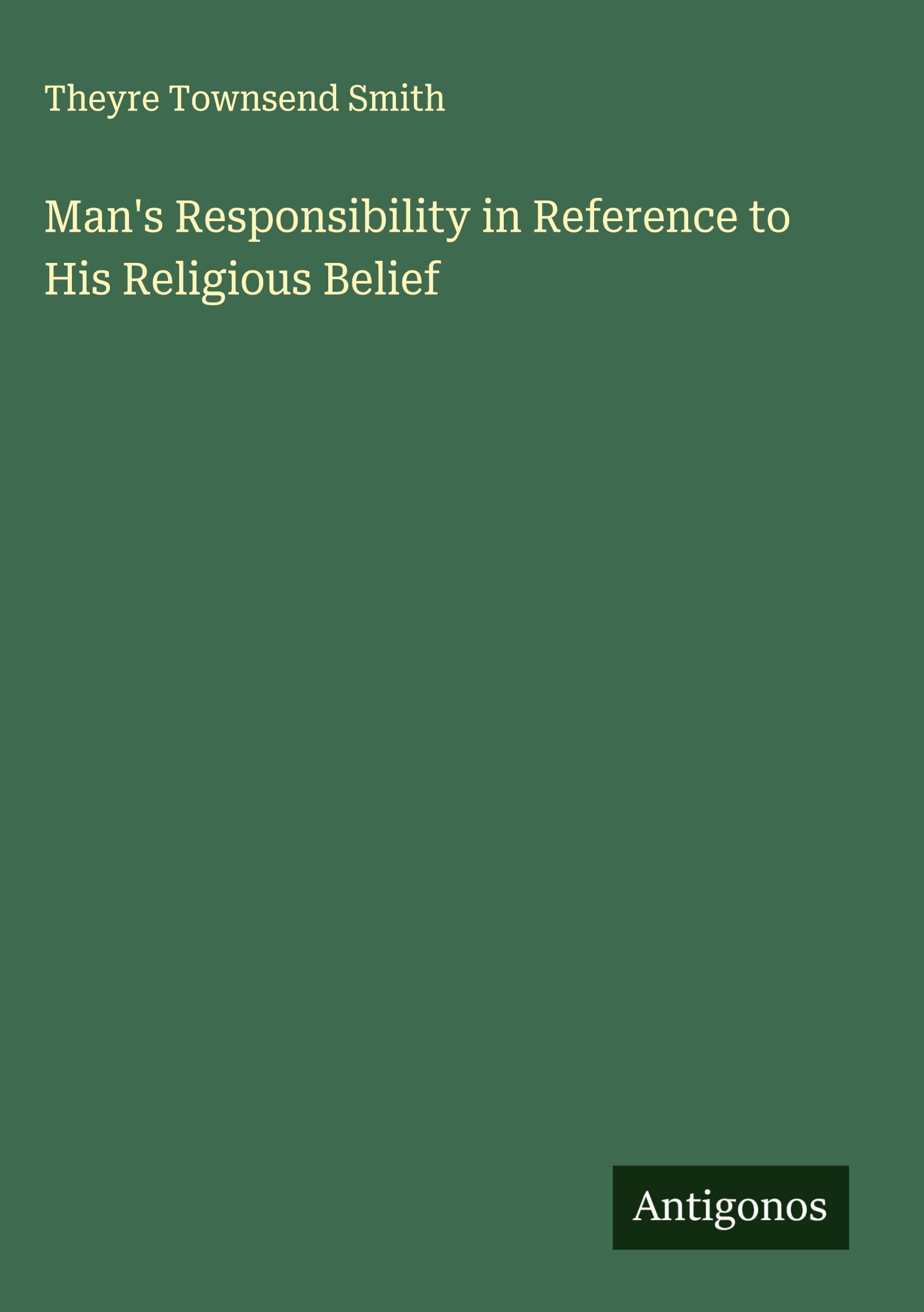 Product Image: Man's Responsibility in Reference to His Religious Belief