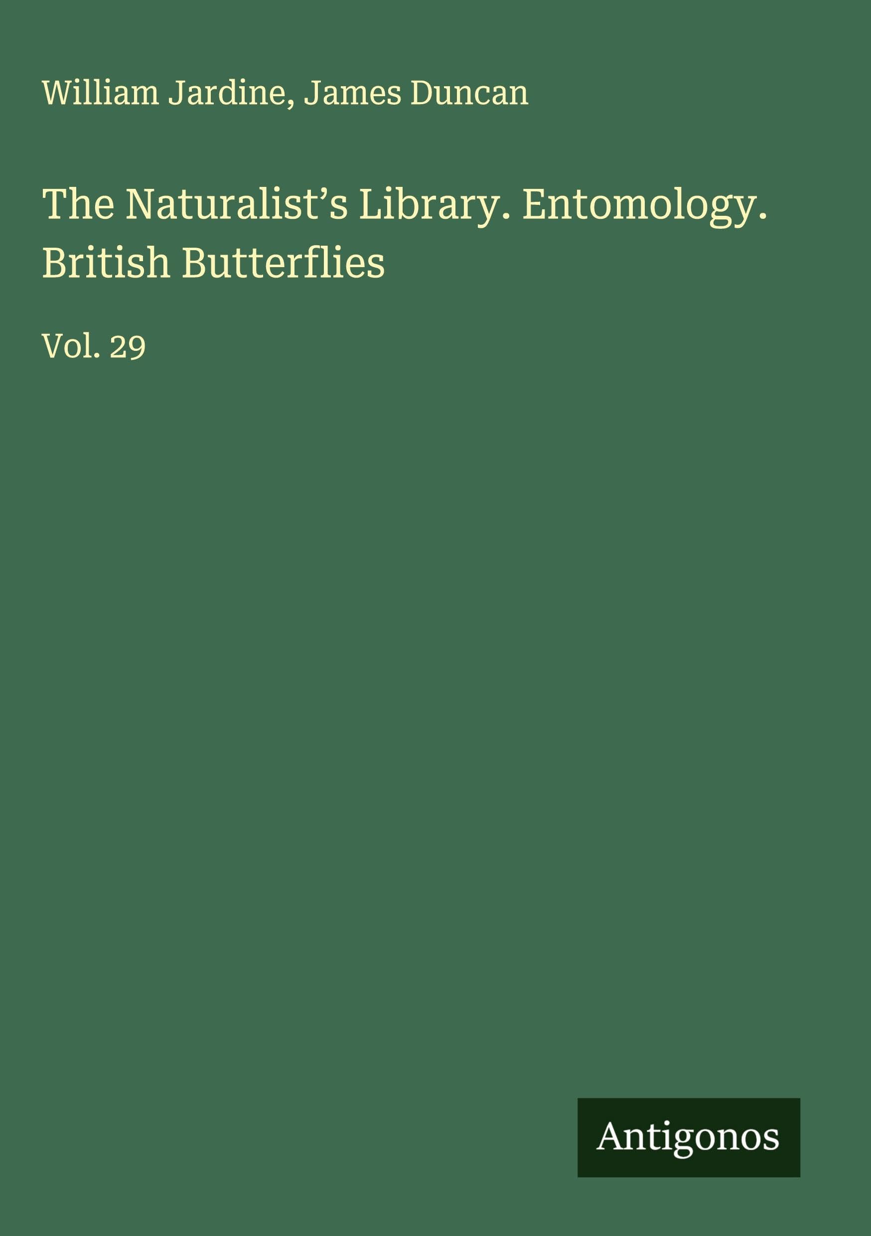 The Naturalist's Library. Entomology. British Butterflies Classics