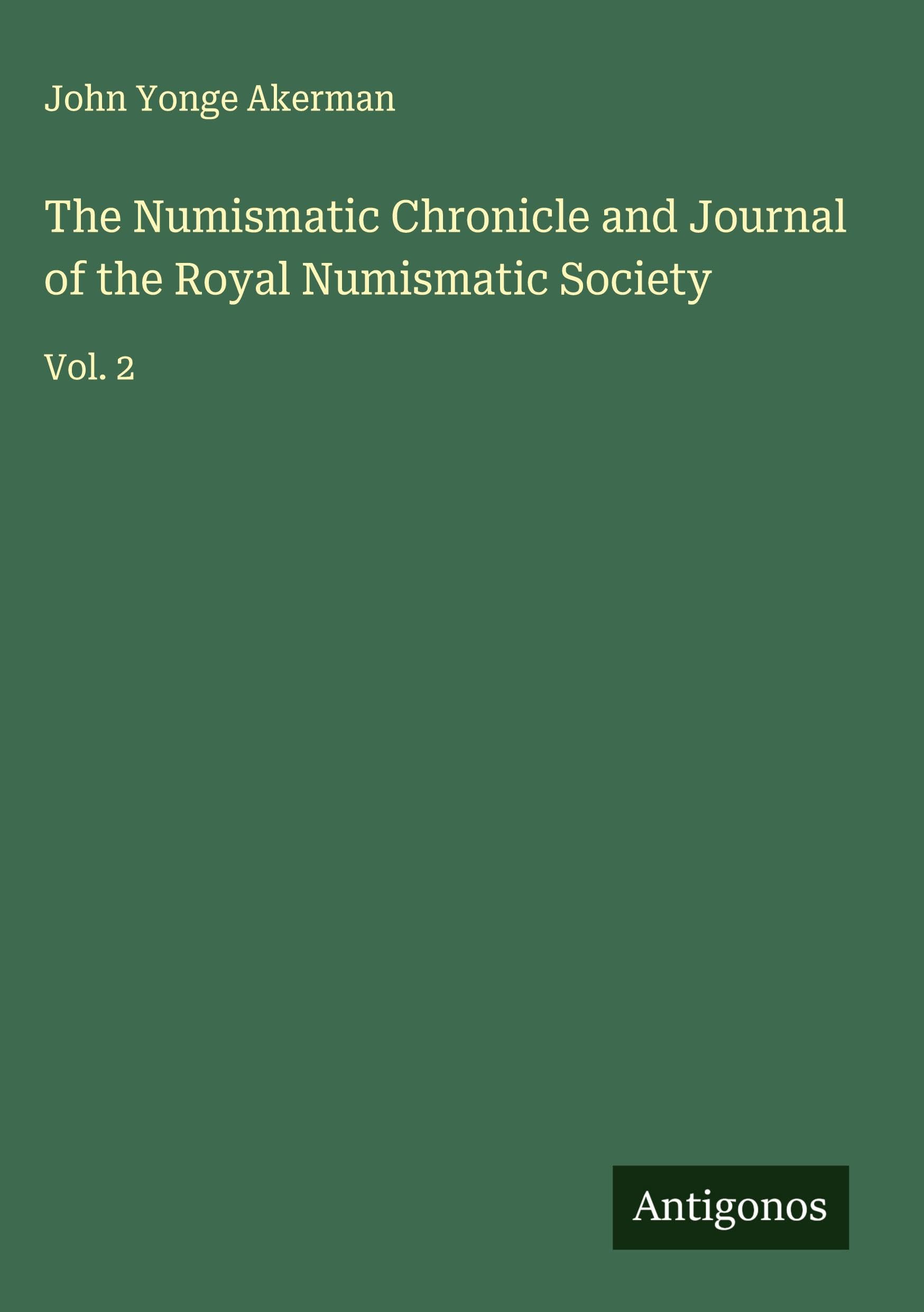The Numismatic Chronicle and Journal of the Royal Numismatic Society Classics
