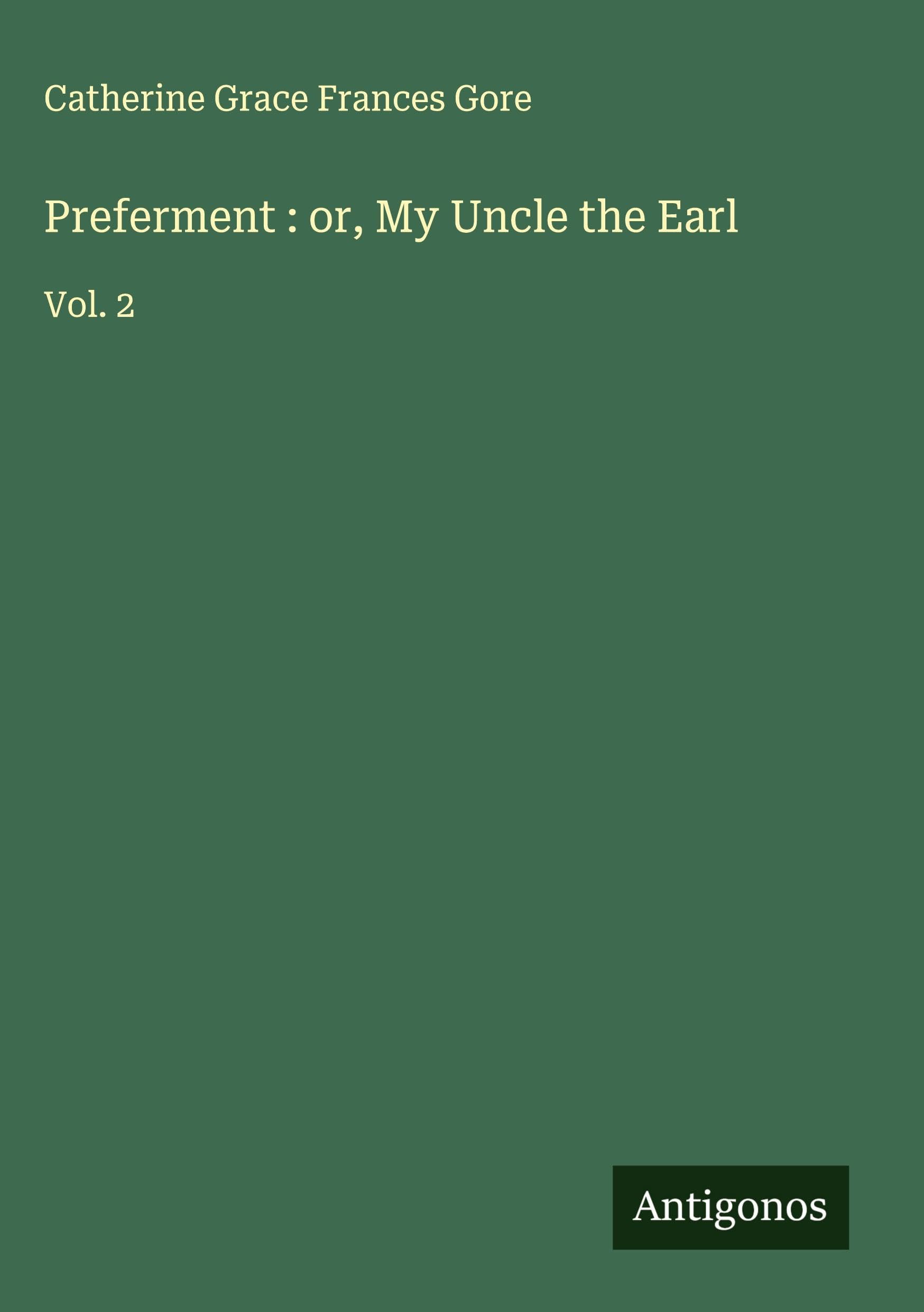 Preferment : or, My Uncle the Earl Classics
