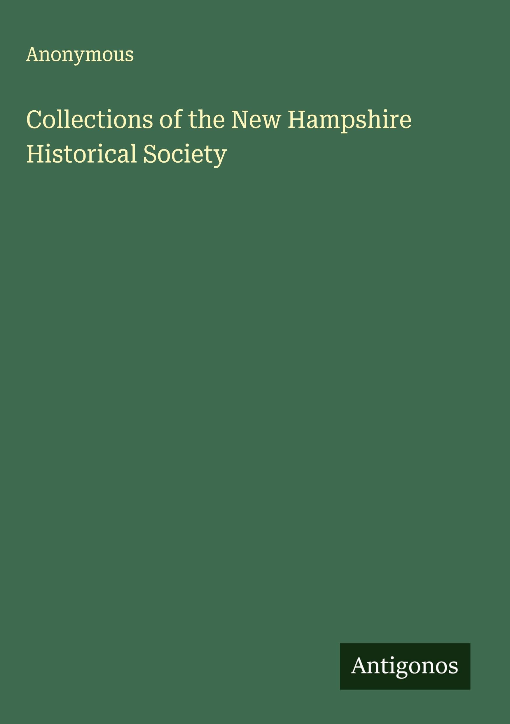 Collections of the New Hampshire Historical Society Classics