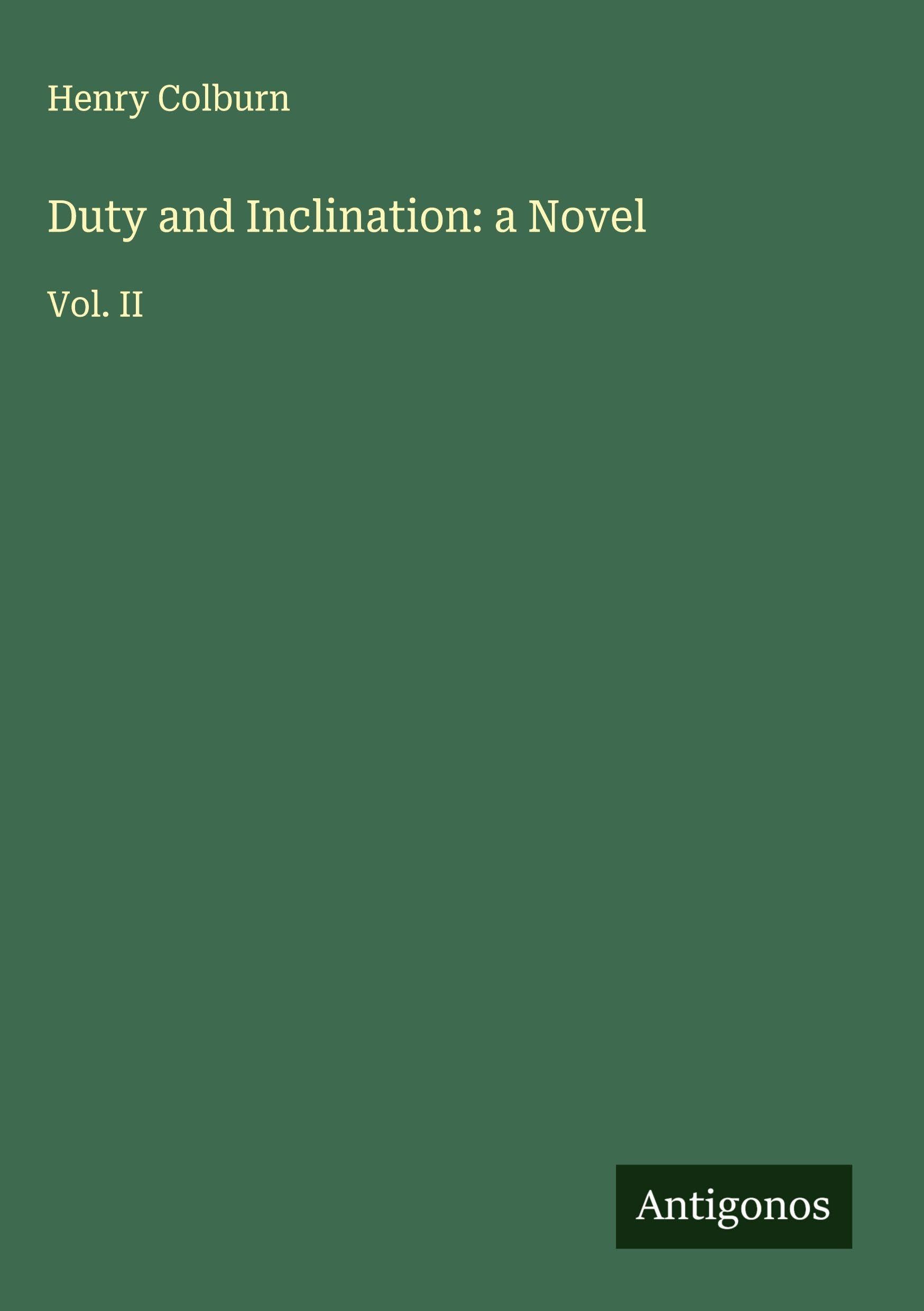 Product Image: Duty and Inclination: a Novel
