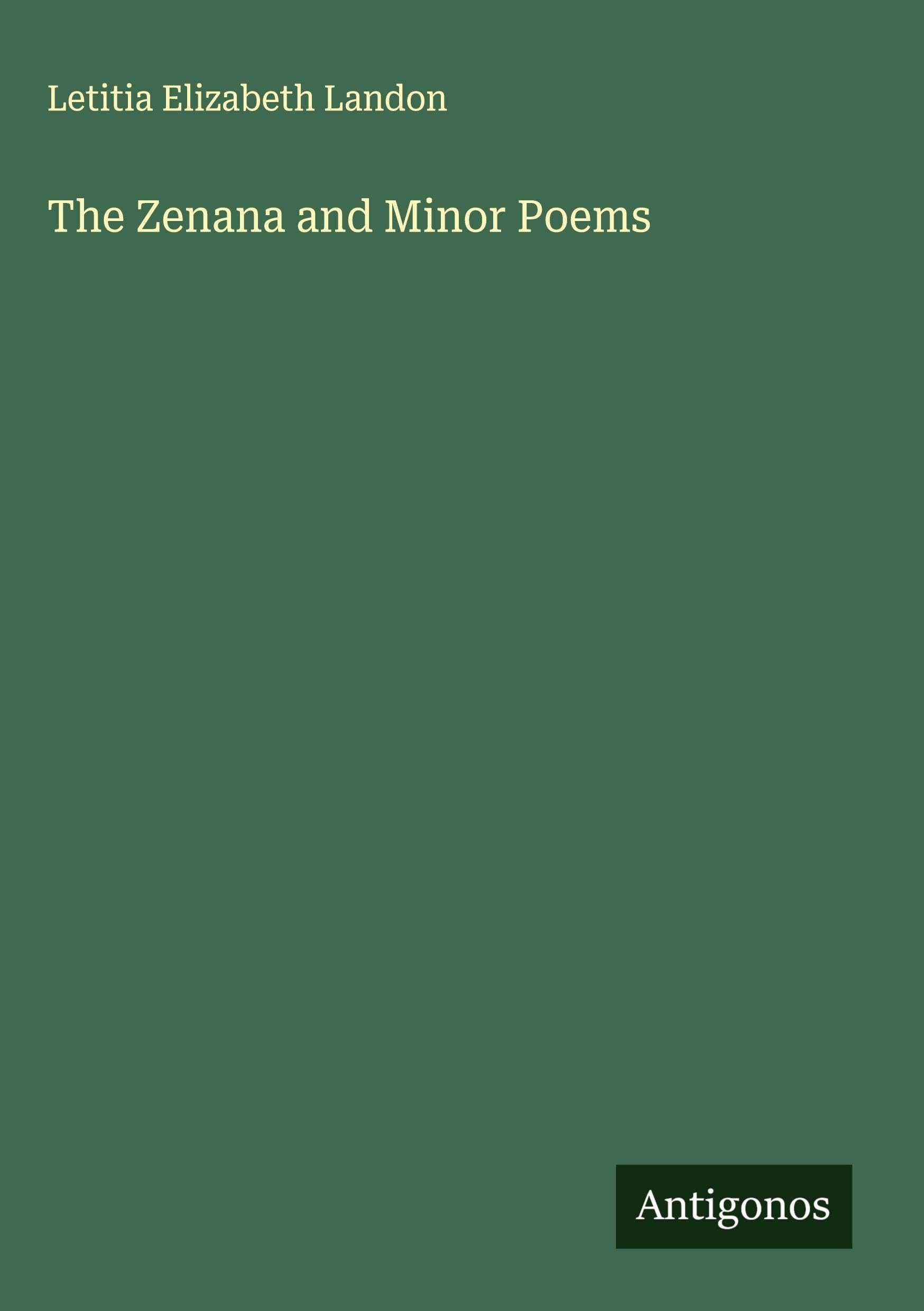 The Zenana and Minor Poems Classics