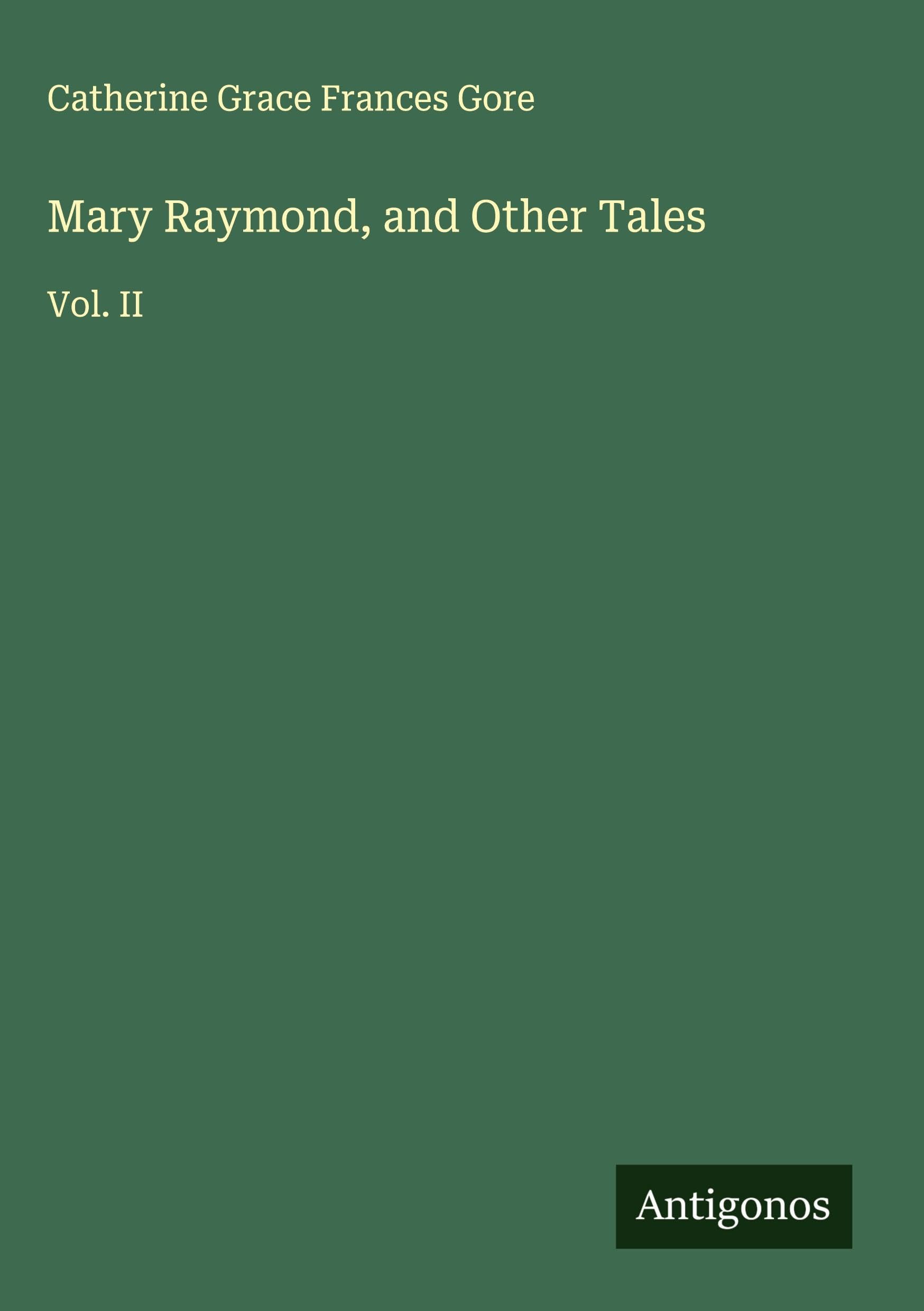 Mary Raymond, and Other Tales Classics