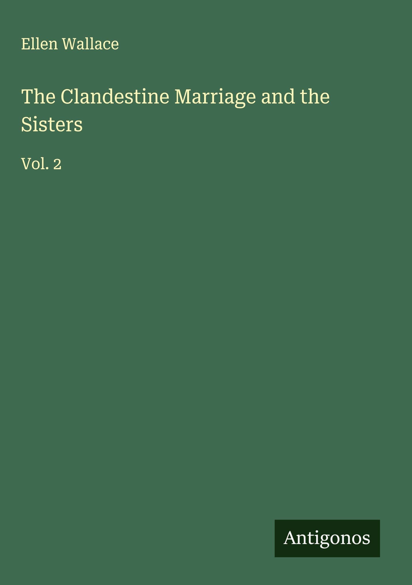 The Clandestine Marriage and the Sisters Classics
