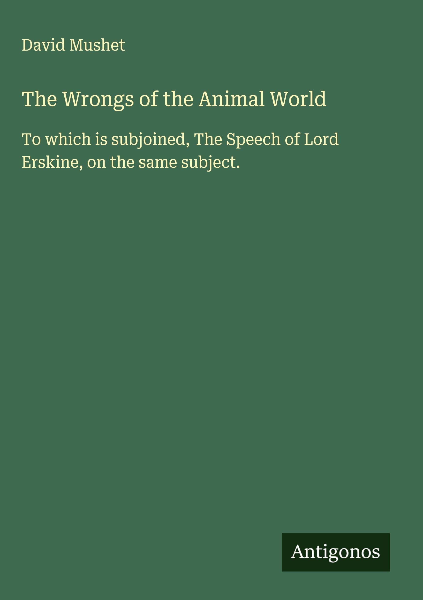 The Wrongs of the Animal World Classics