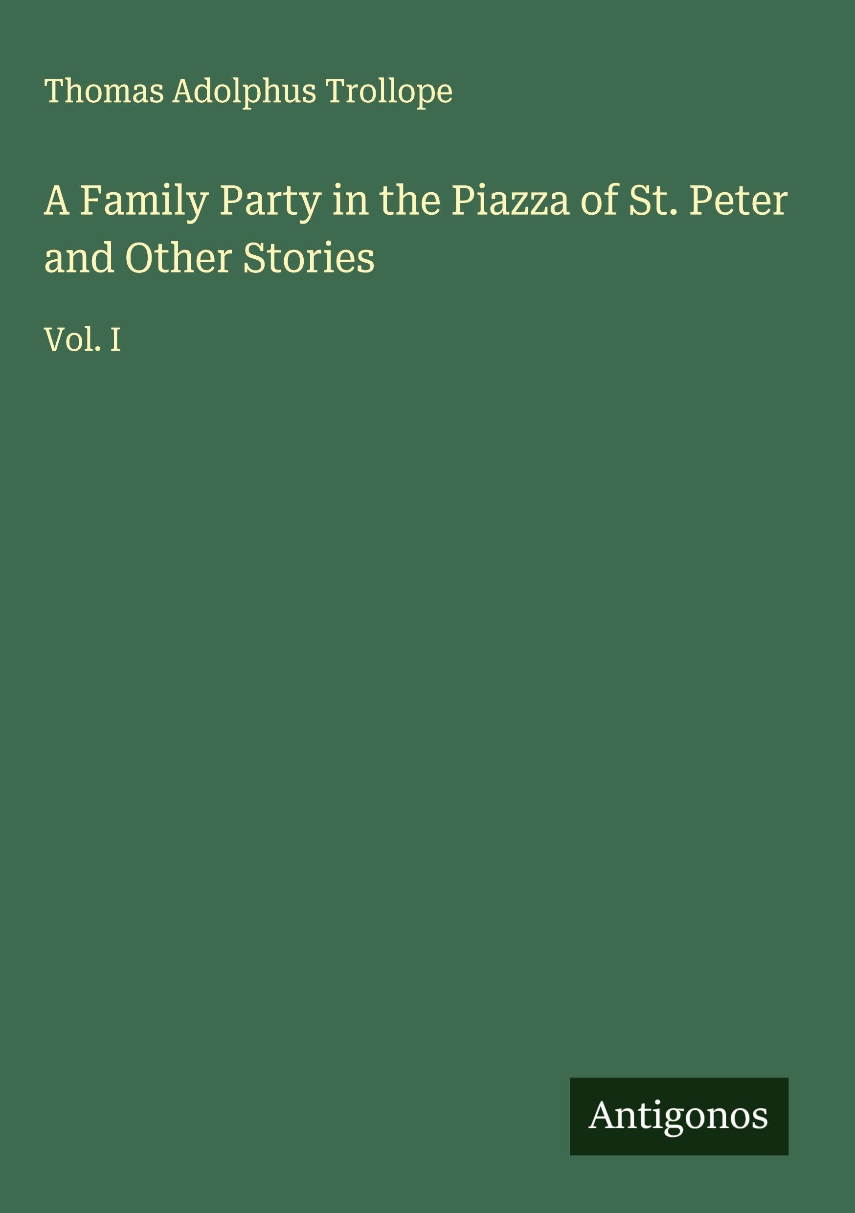 A Family Party in the Piazza of St. Peter and Other Stories Classics