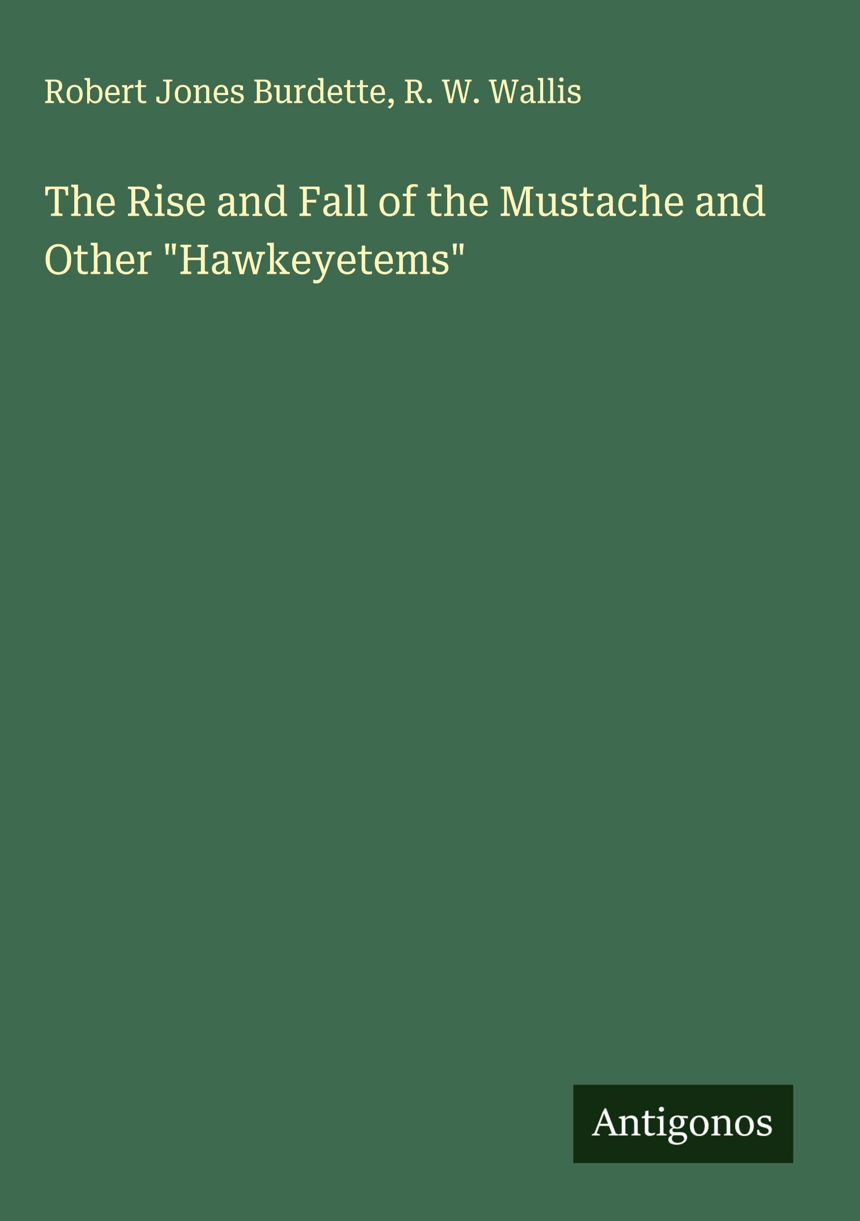 The Rise and Fall of the Mustache and Other "Hawkeyetems" Classics