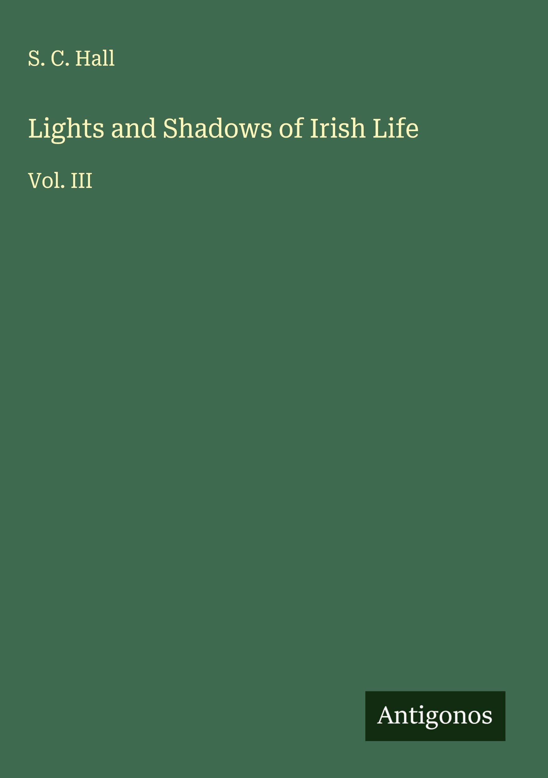 Lights and Shadows of Irish Life Classics