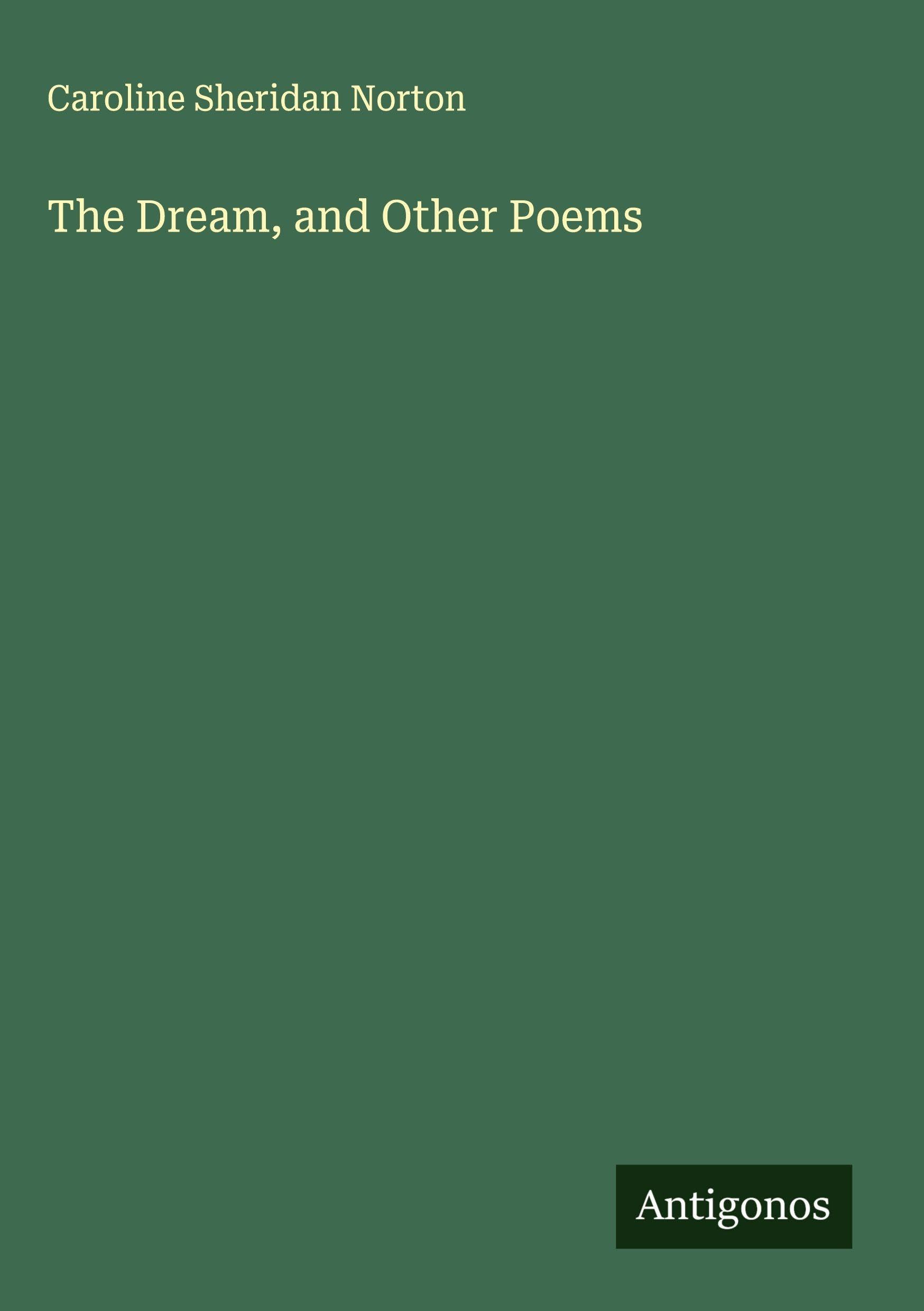 The Dream, and Other Poems Classics