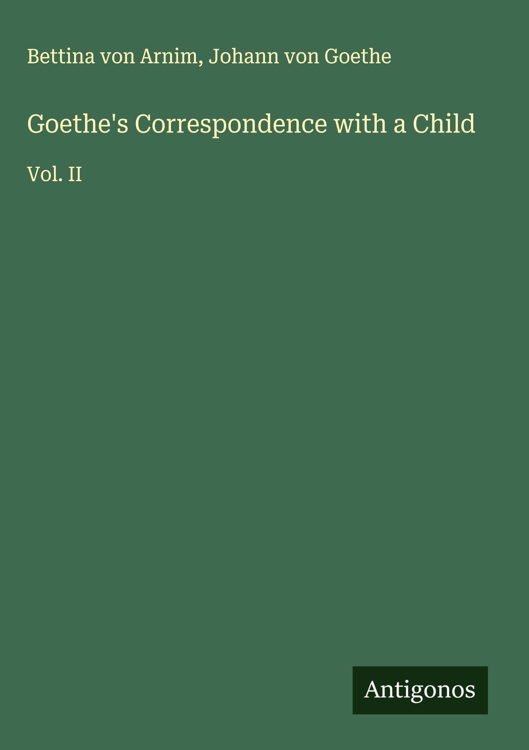 Goethe's Correspondence with a Child Classics
