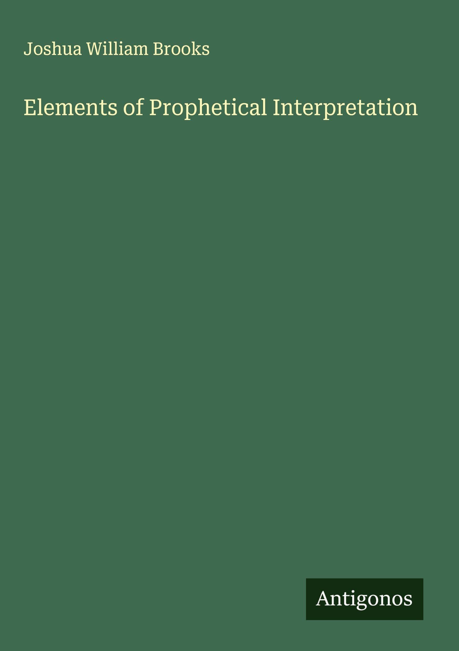 Product Image: Elements of Prophetical Interpretation